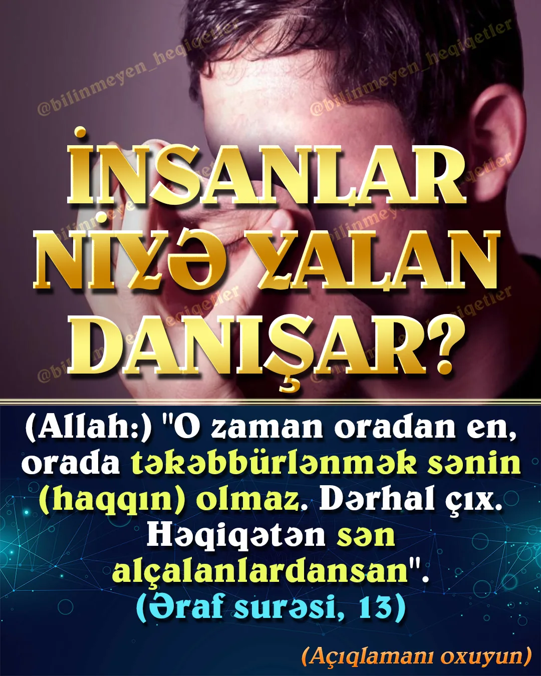 1) Qürur və təkəbbürdən deyilən yalanlar