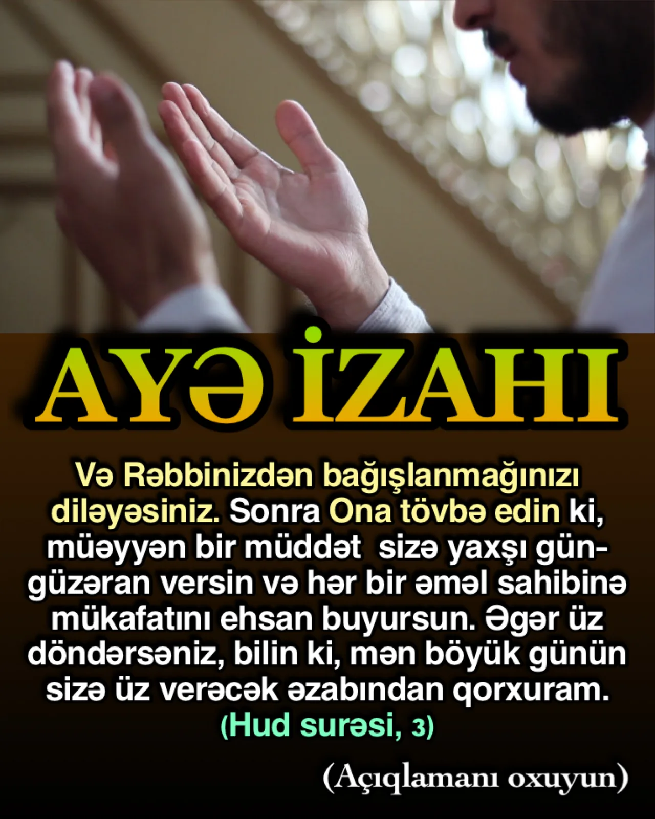 Allah bu ayədə Ondan içi titrəyərək qorxan, səhvlərindən və günahlarından ötrü bağışlanma