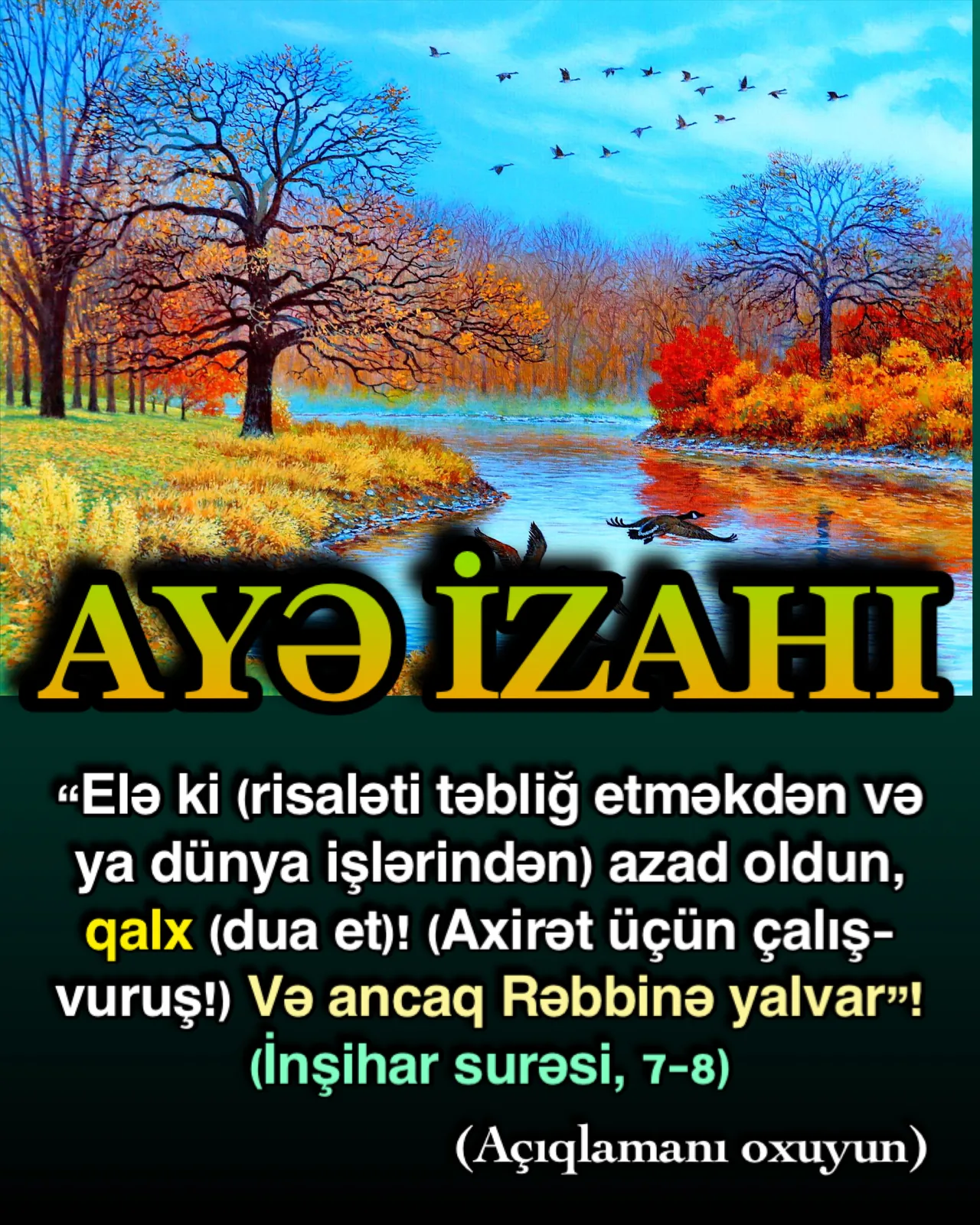 Allah bu ayələrdə möminlərə dayanmadan Allahın razılığı üçün yaşamağı və cəhd etmələrini əmr