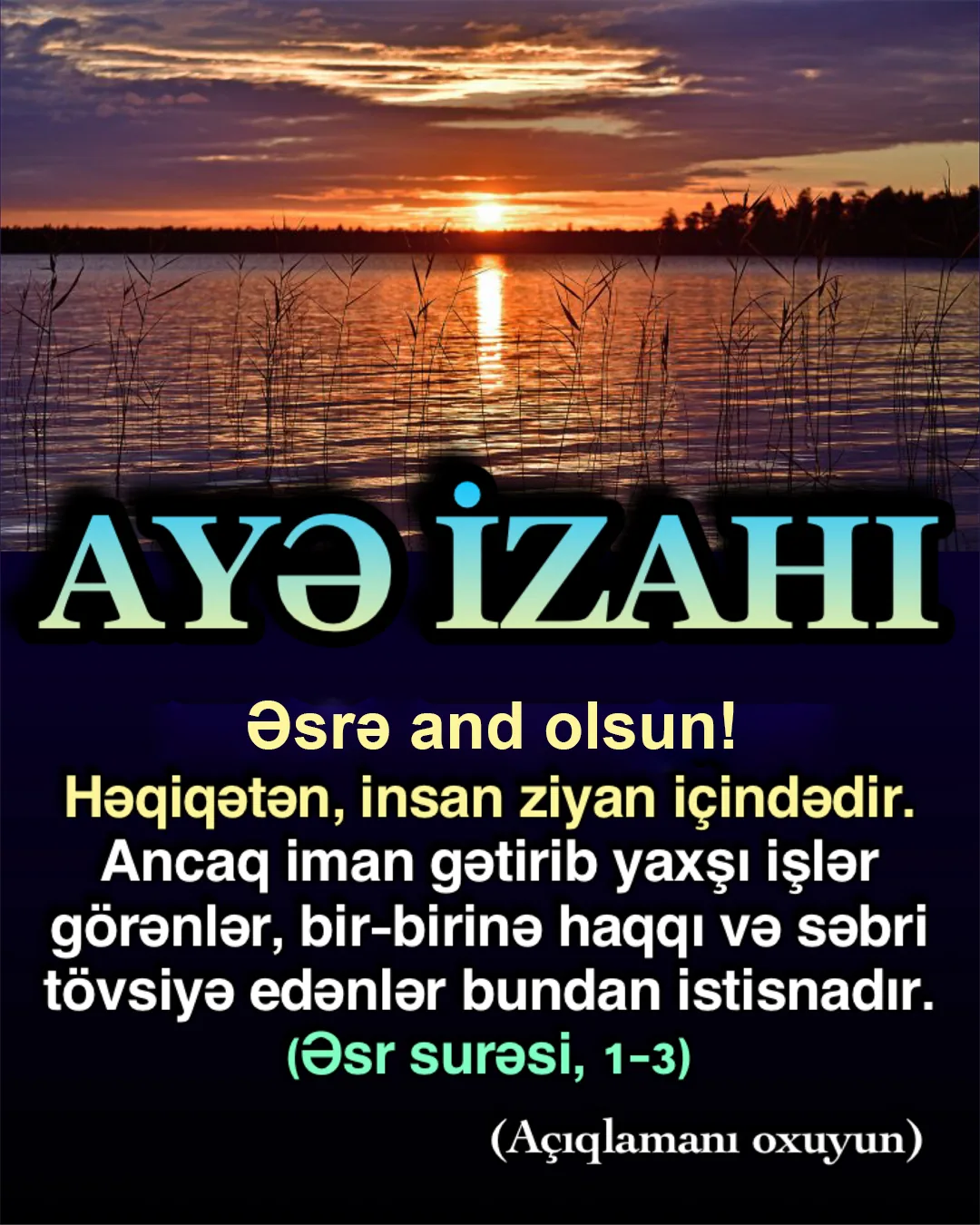 Allah “əsrə and olsun” deyir
