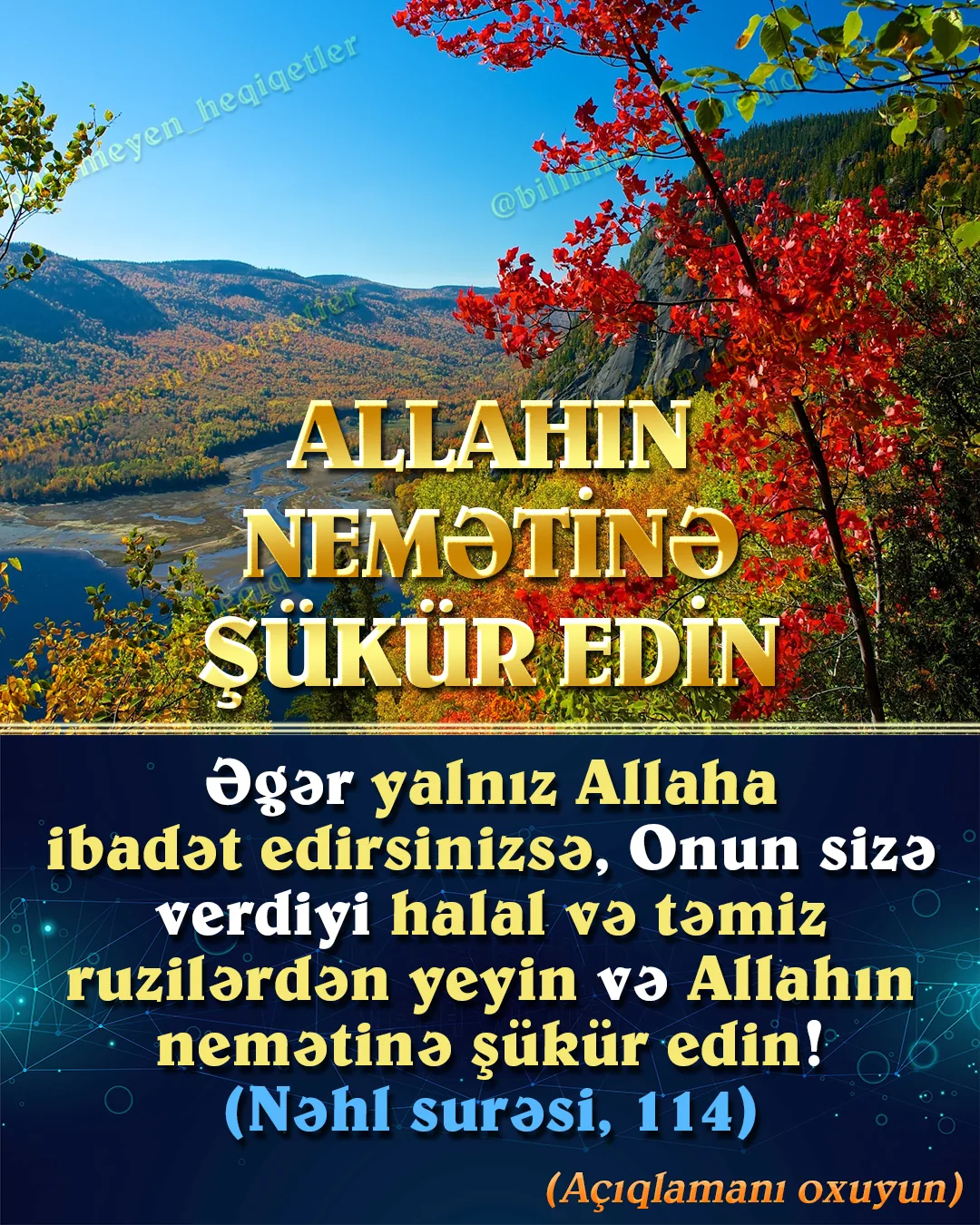 Allah hər şey kimi, insanlara verdiyi nemətləri də müəyyən məqsədlə yaratmışdır (2)
