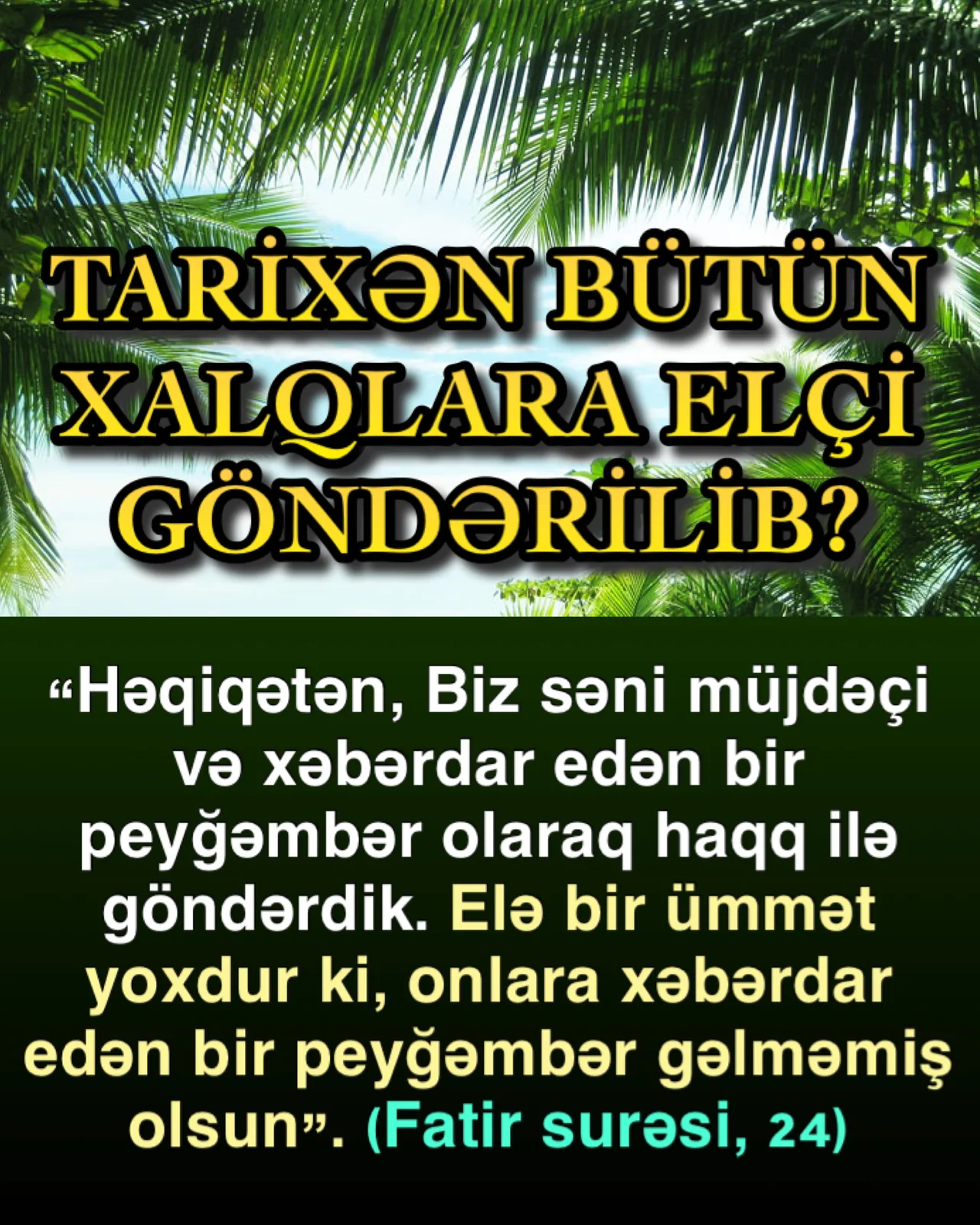 Allah hər xalqa elçi göndərmişdir
