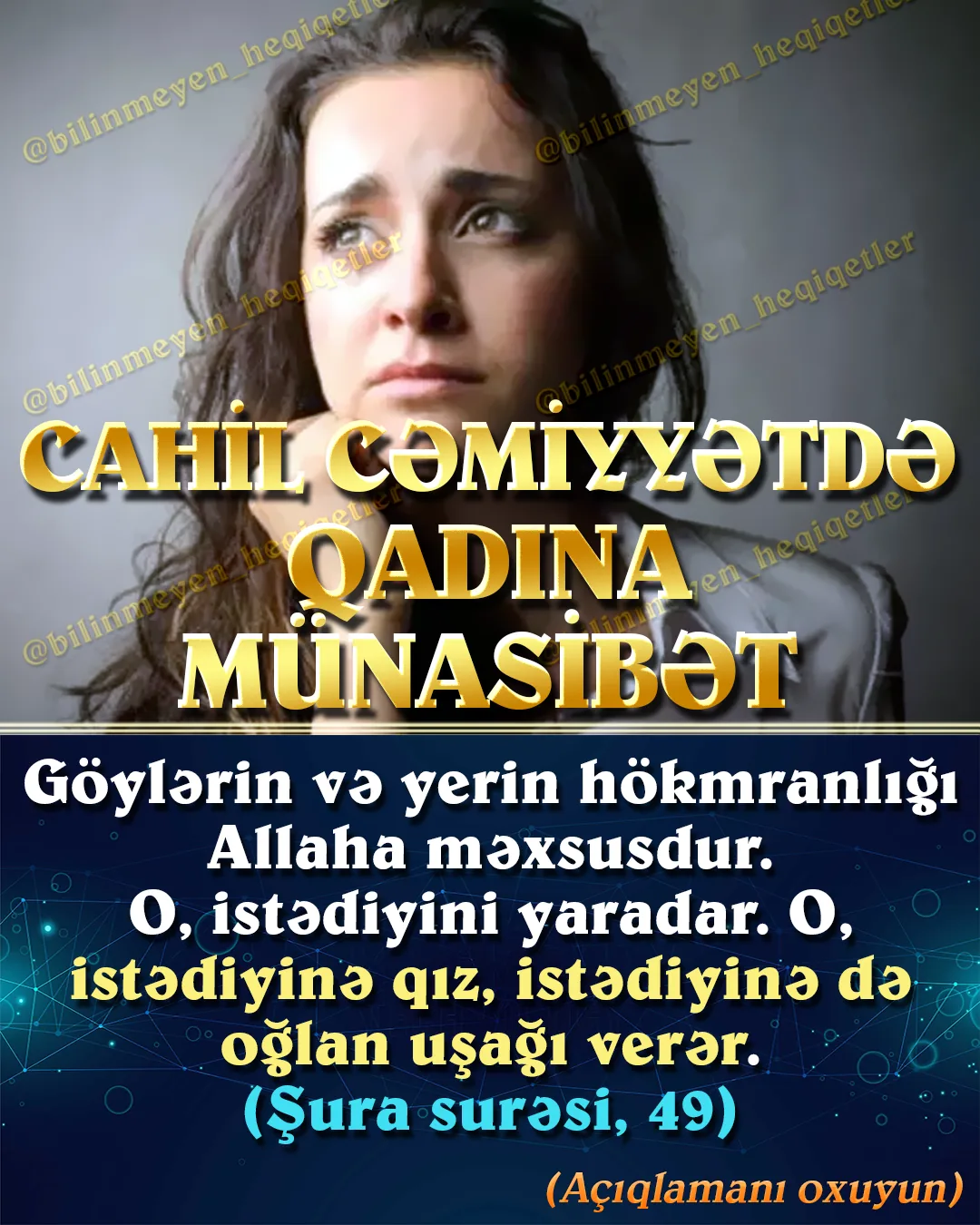 Allah insanlara həyatı boyunca ehtiyac duyacaqları hər mövzu ilə bağlı bütün zəruri