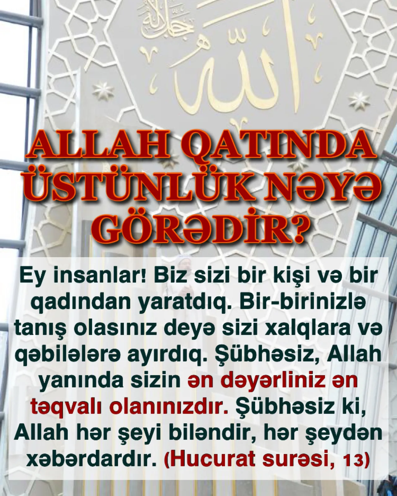 Allah qatında üstünlük təqvadır