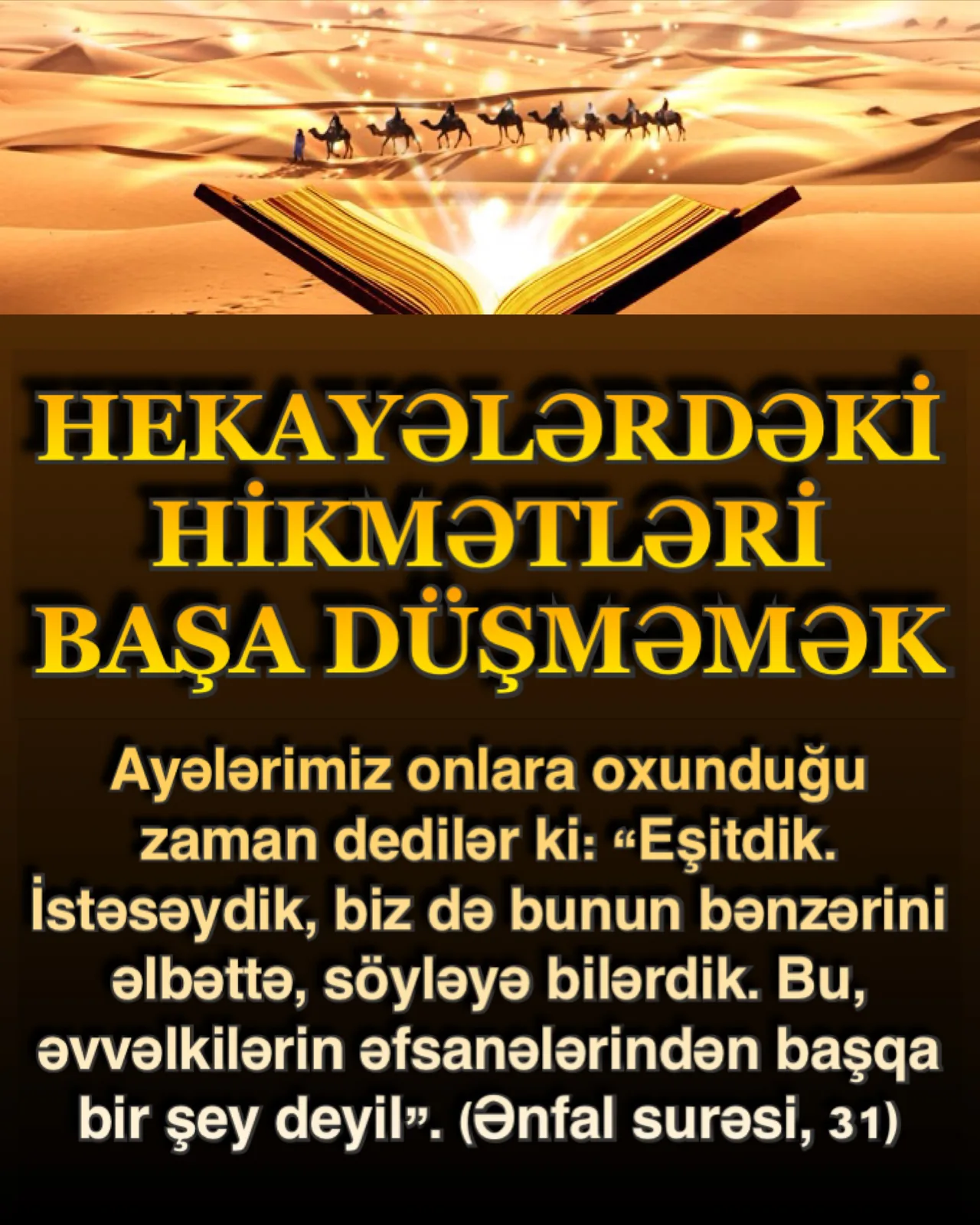 Allah Quranda müxtəlif mövzuları nümunə və bənzətmələrlə izah edir