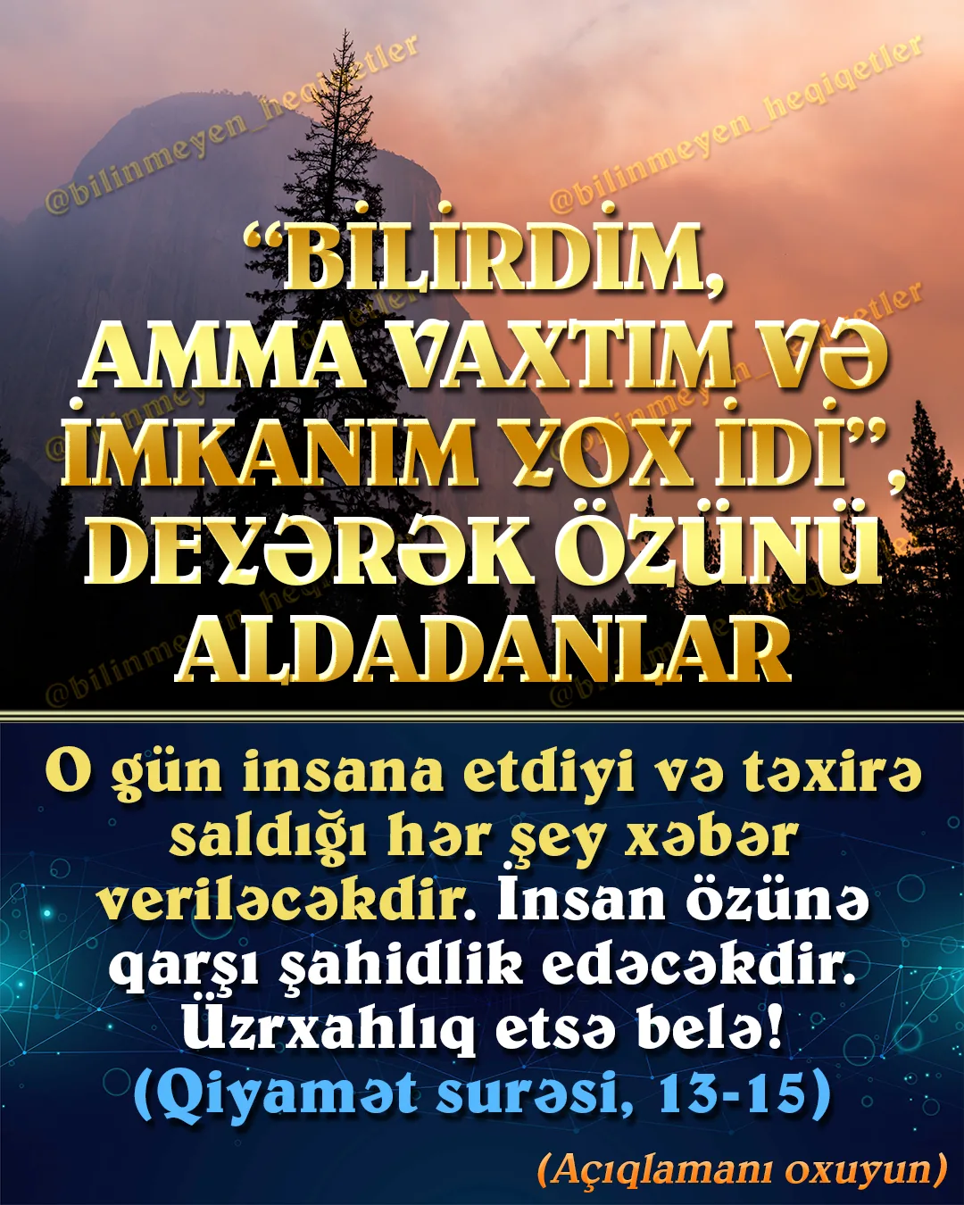 Allah Quranı bütün insanlara yol göstərici kitab olaraq göndərmişdir
