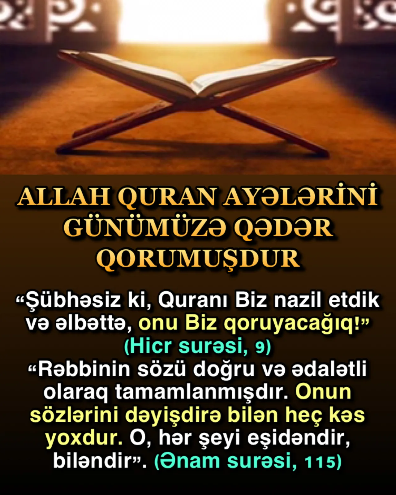 Allah Quranı qorudu və 1400 ildir dəyişməz olaraq qalır