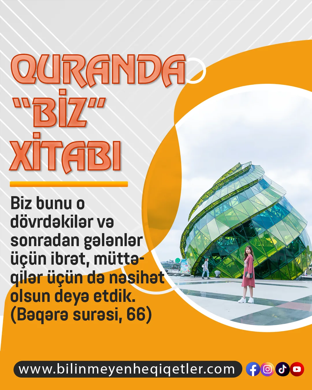 Allah Quranın bir çox yerində Öz zatı üçün “Biz” ifadəsindən istifadə edir