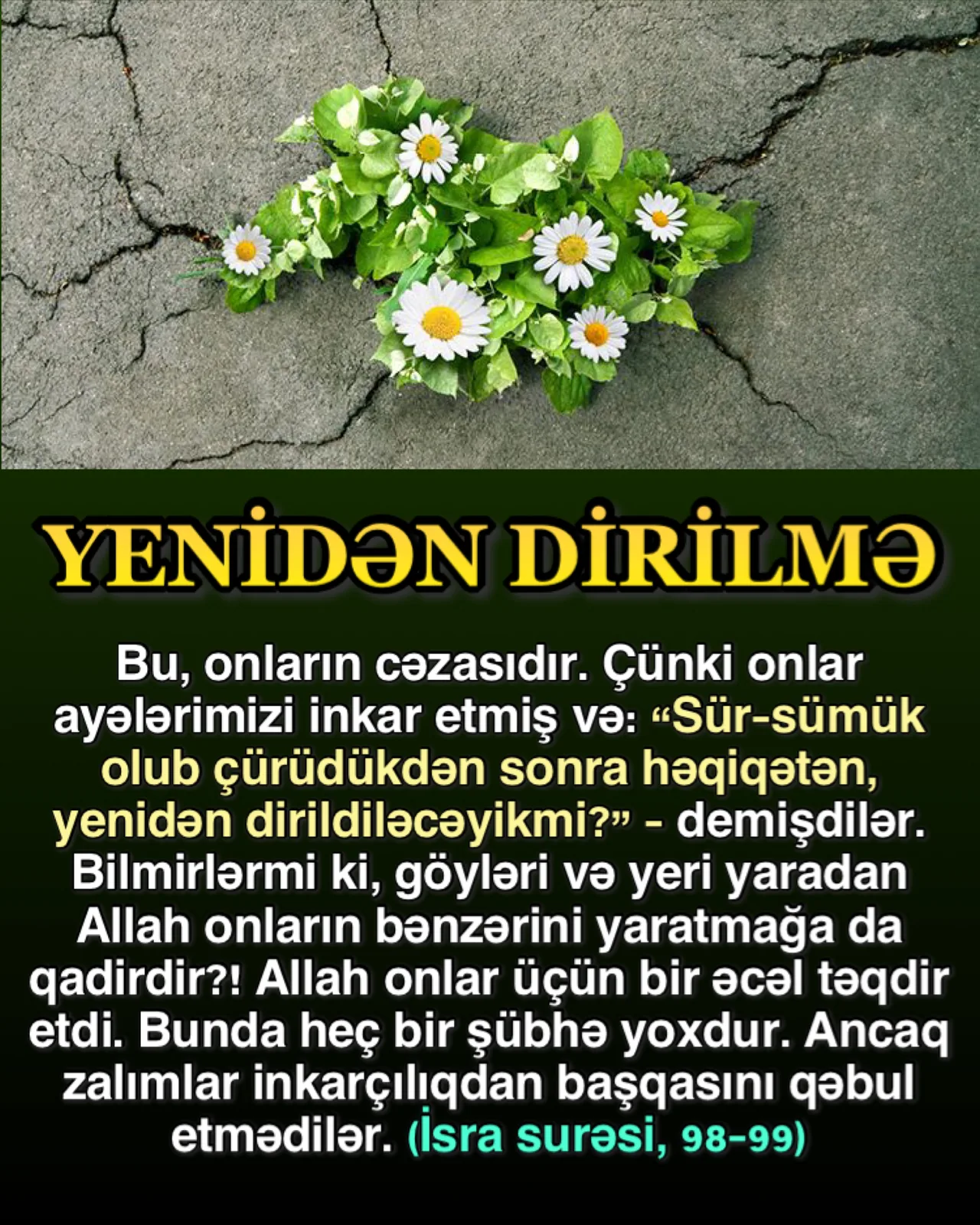 Allah sonsuz gücə sahibidir və hər varlığın Yaradanıdır