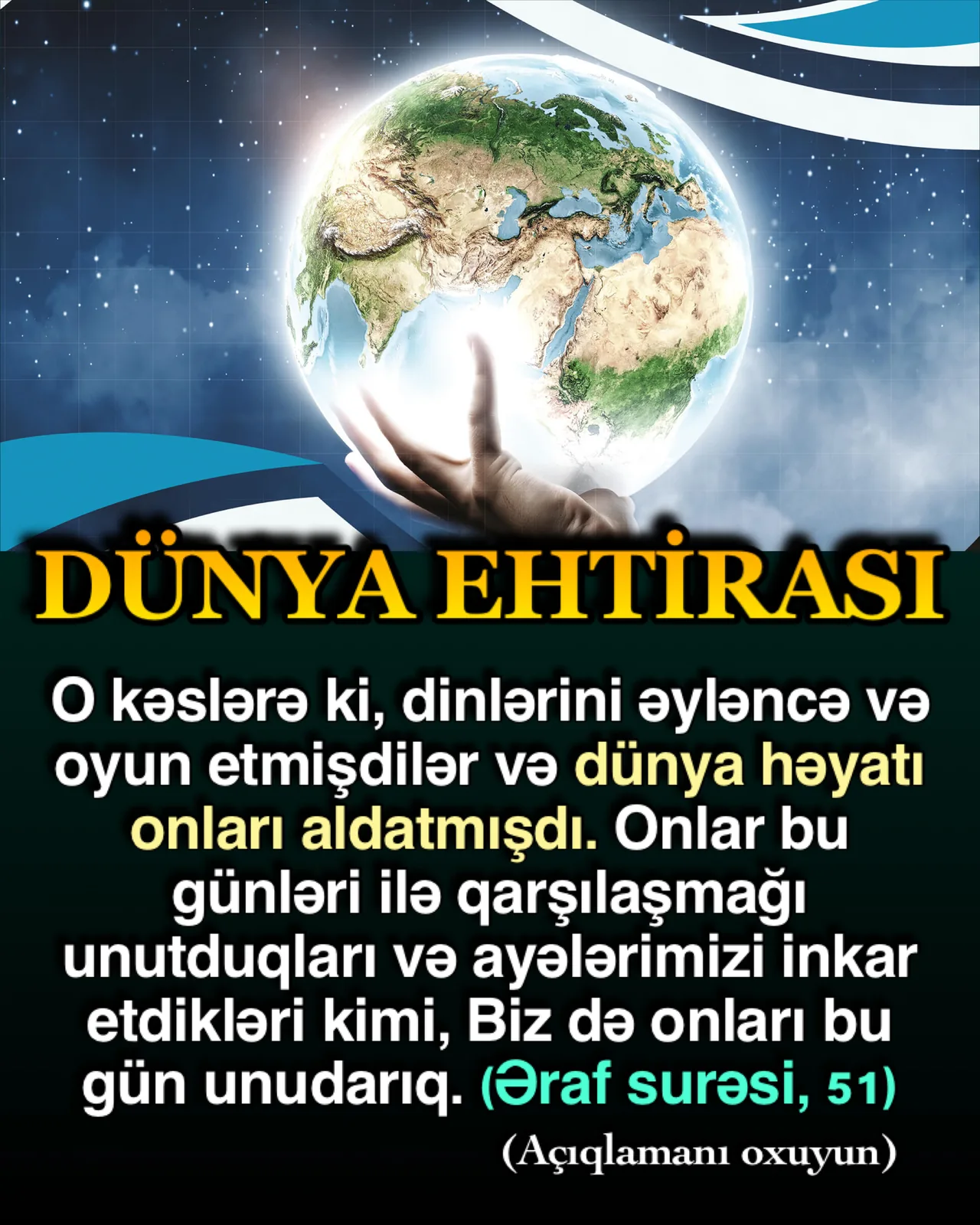 Allah yer üzünü insanların xoşuna gələcək bir çox nemətlə təchiz etmişdir