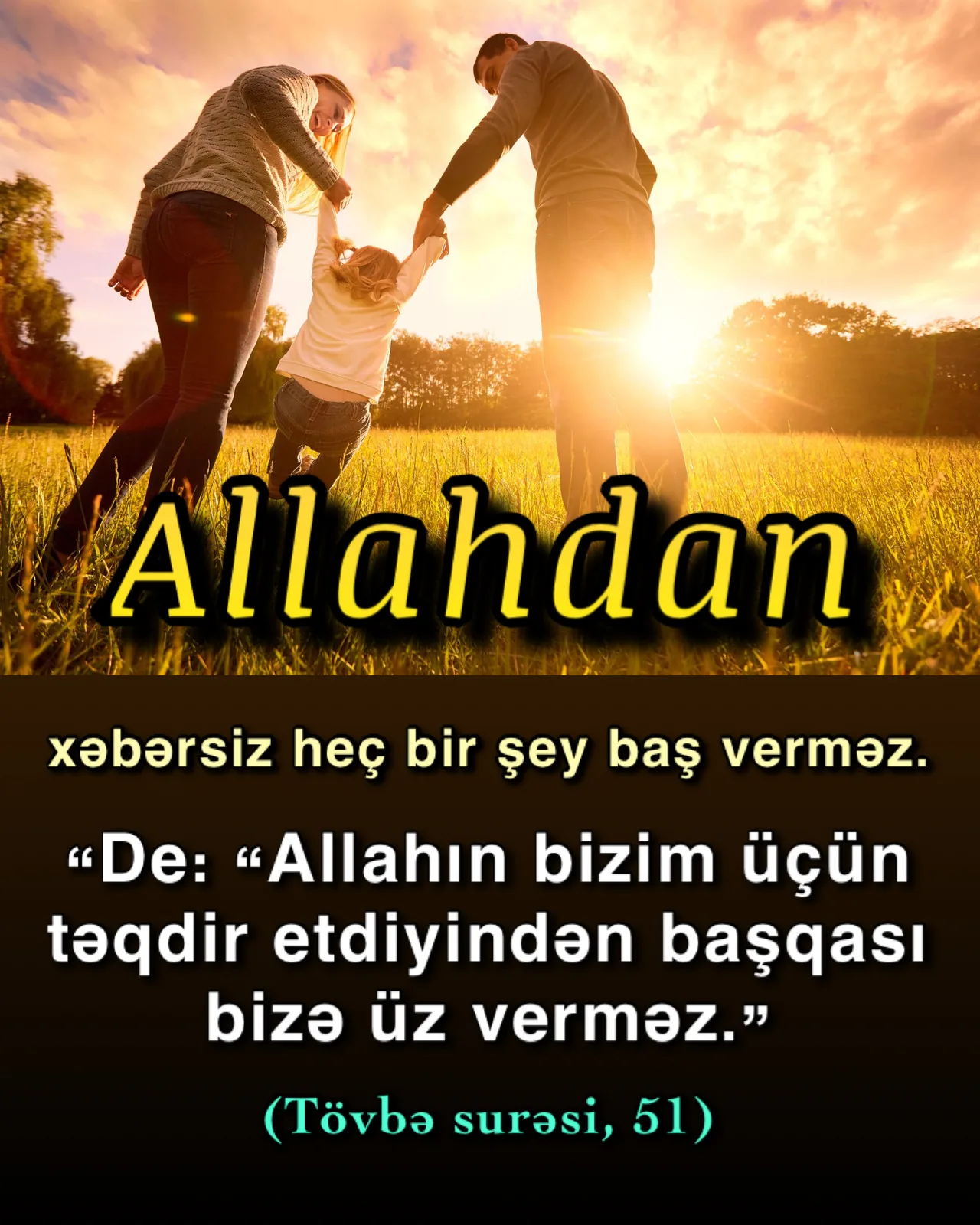 Allahdan xəbərsiz heç bir şey baş verməz
