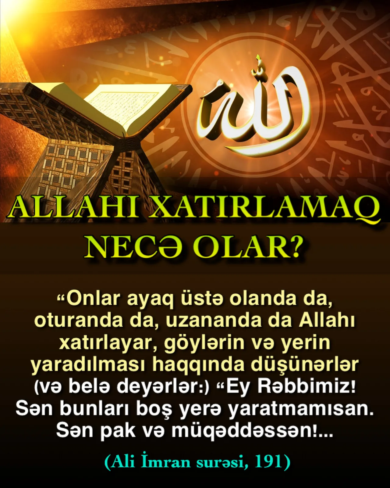 Allahı anmaq necə olur?