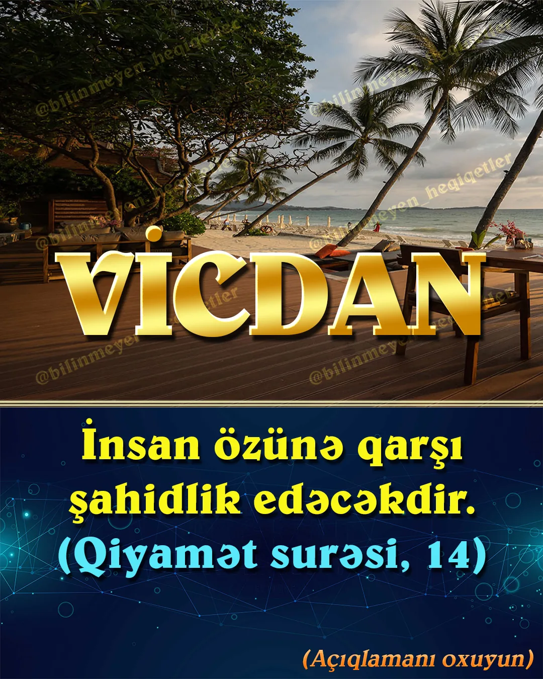 Allahın ilhamı, yəni vicdan inananlar üçün bir nemətdir, doğruya yönəldən, yanlışı ayırd