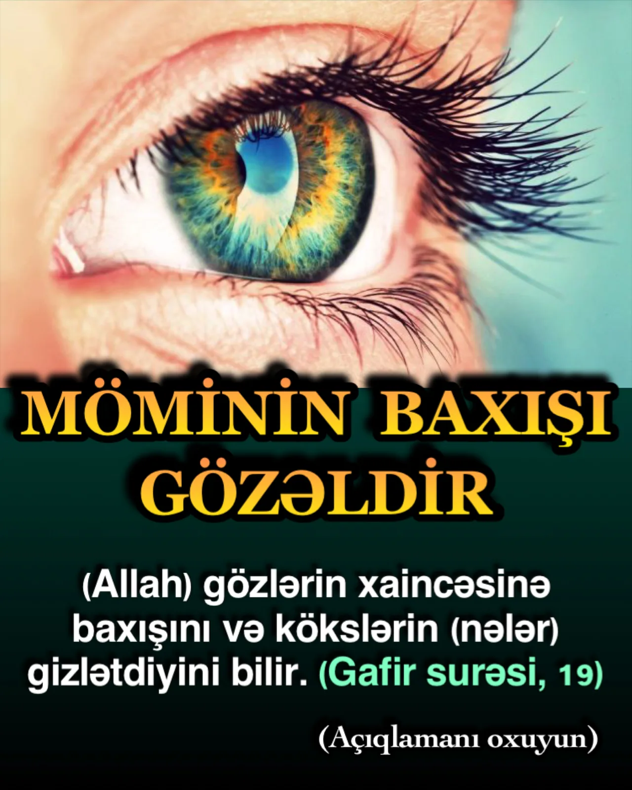 Allahın insanlara verdiyi ən dəyərli nemətlərdən biri də insanın gözləridir