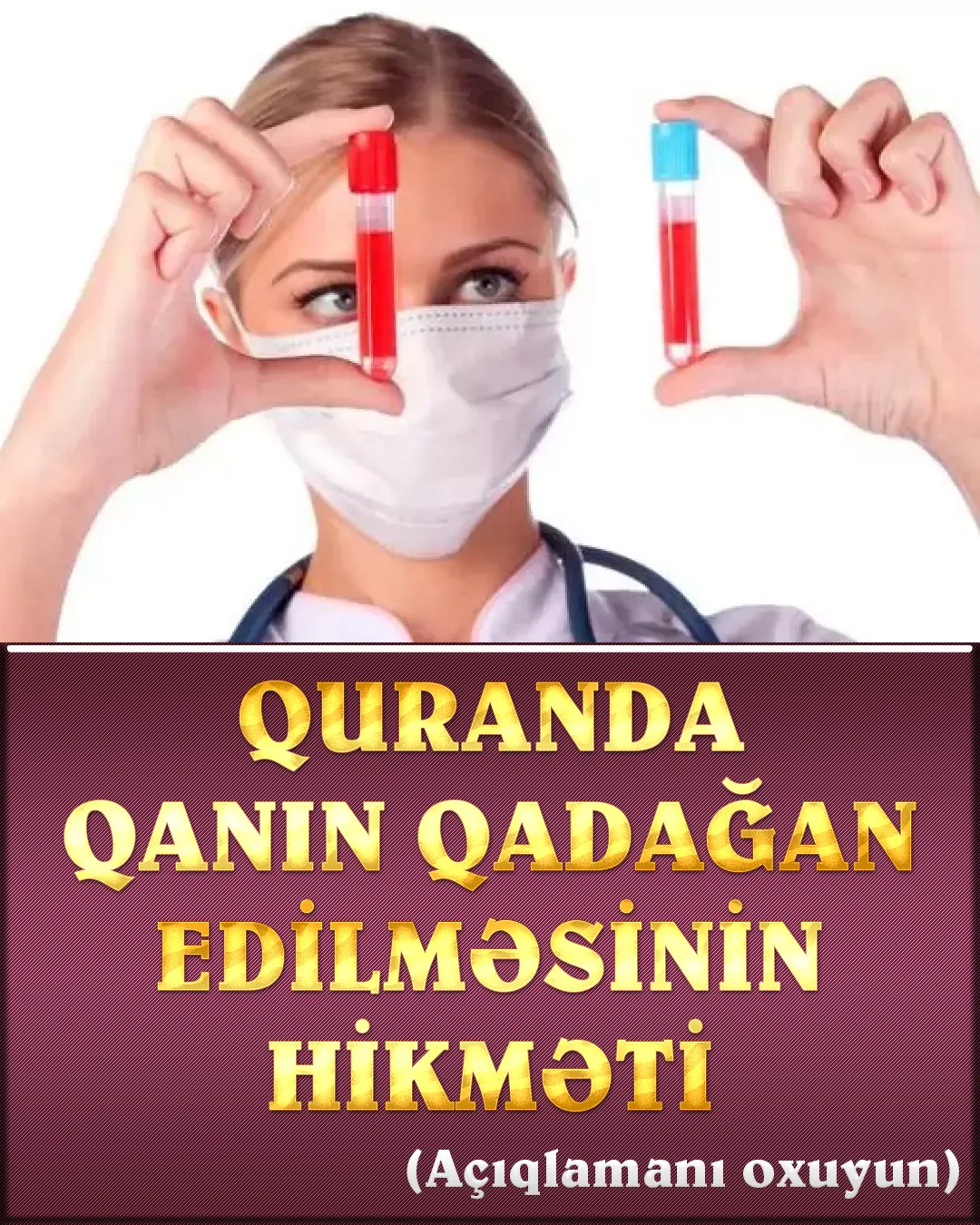 Allahın qanı insanlara haram etməsinin hikmətləri 20-ci əsrin məlumatları ilə ortaya çıxmışdır
