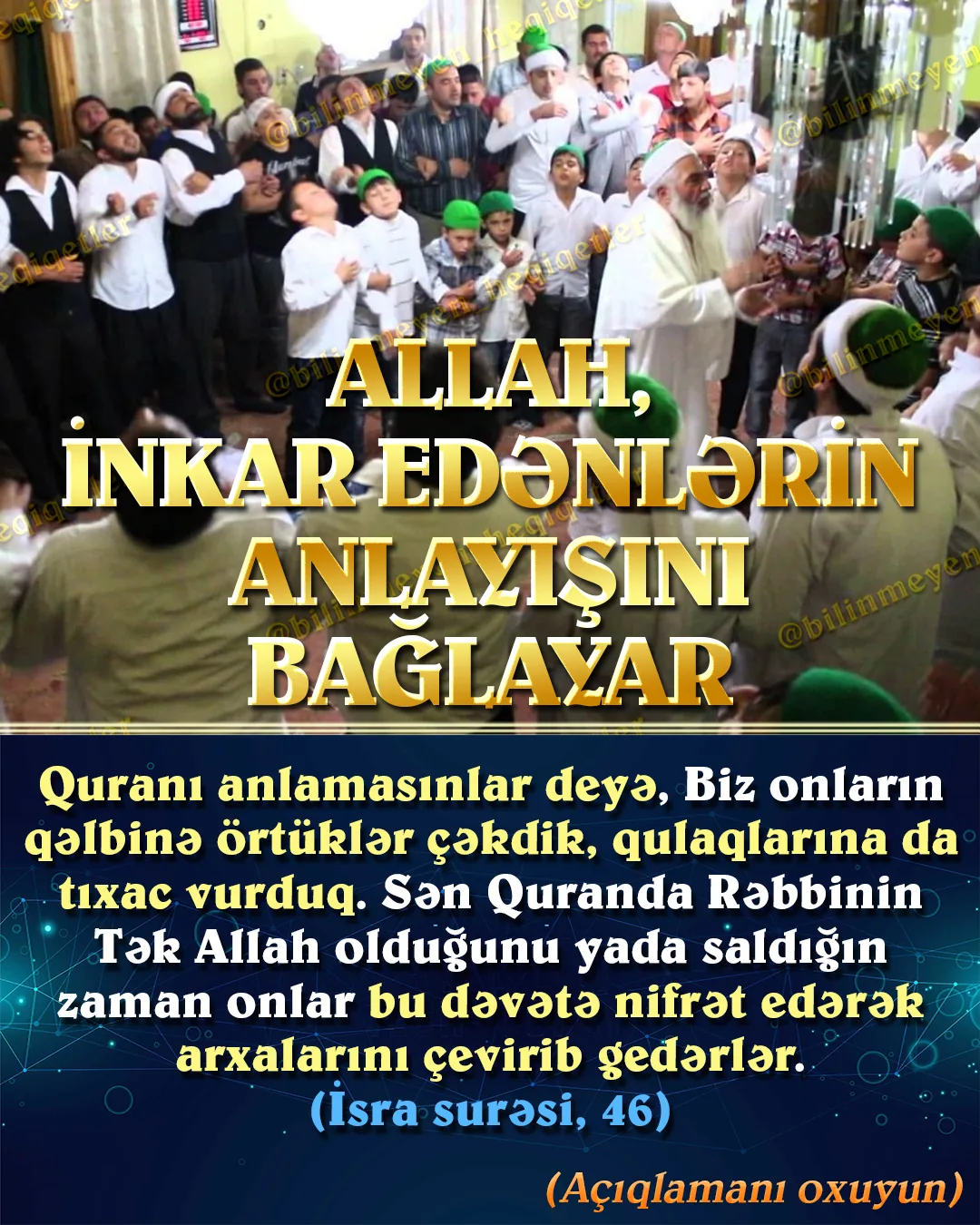 Quranı anlaya bilməmələrinin səbəbi