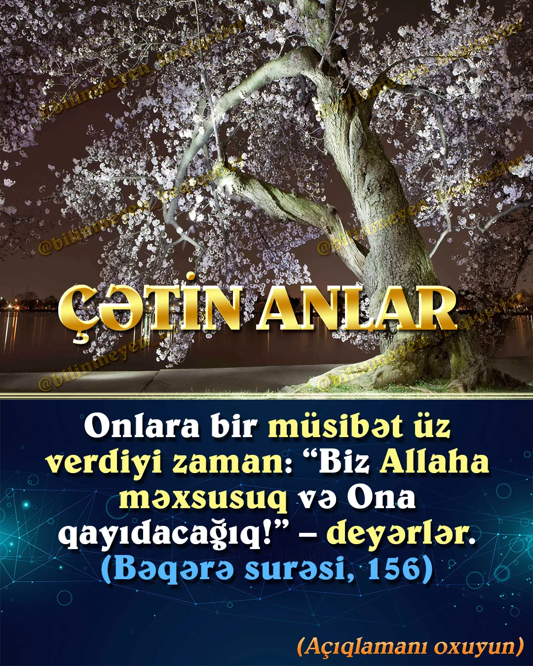 Allahın rizasını və sonsuz Cənnətini qazanmaq üçün yaşayan müsəlmanın çətinlik anlarındakı