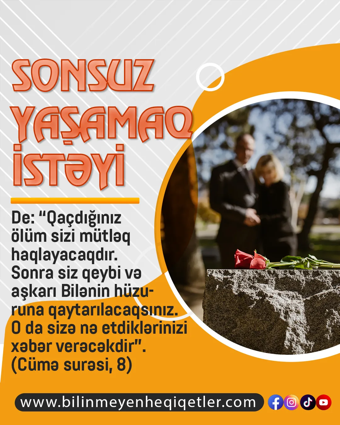 Allahın və axirətin varlığına qəti olaraq iman etməyən “cahil” cəmiyyətin mənsublarının ən