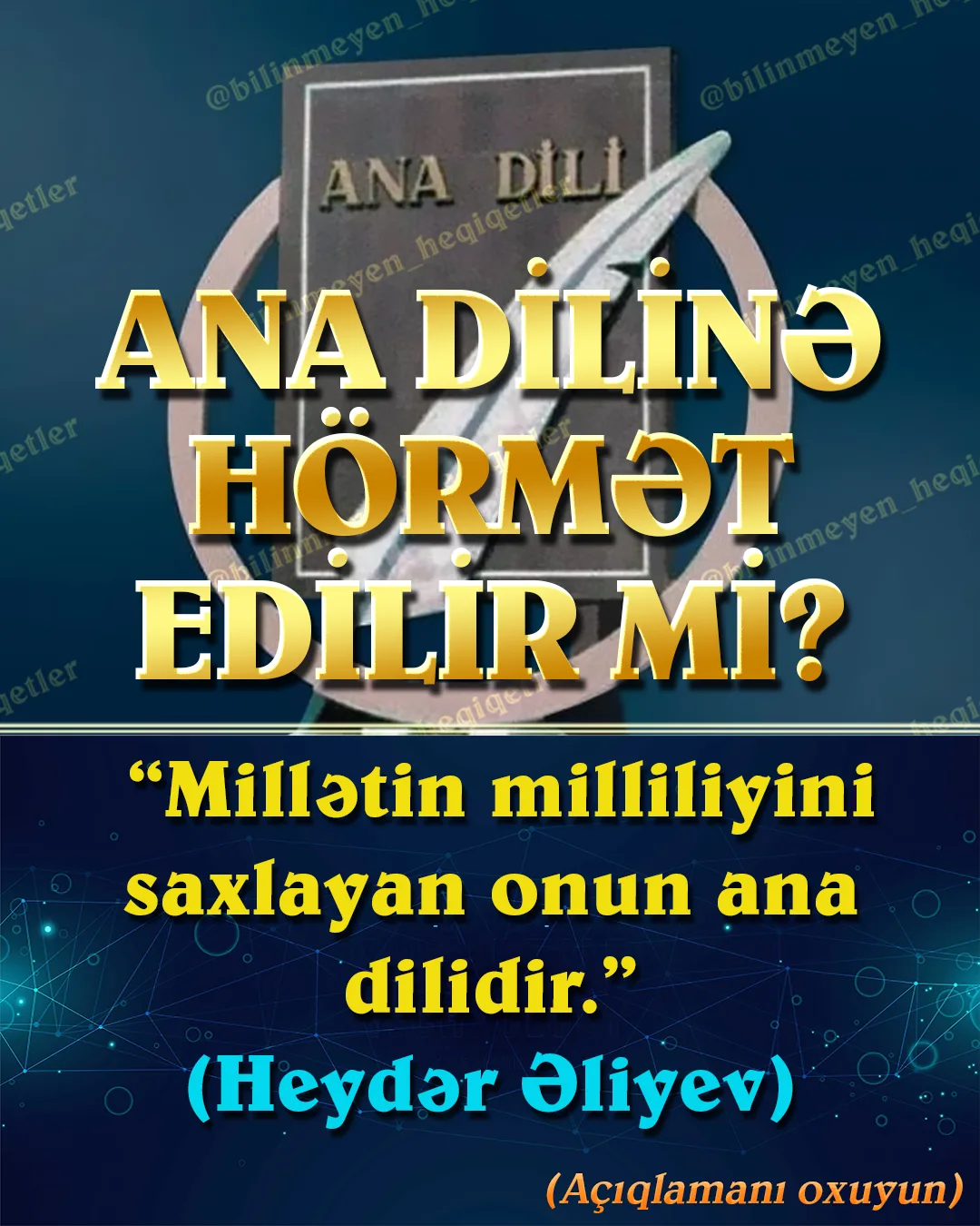 Ana dili hər bir xalqın varlığını təsdiq edən başlıca amildir