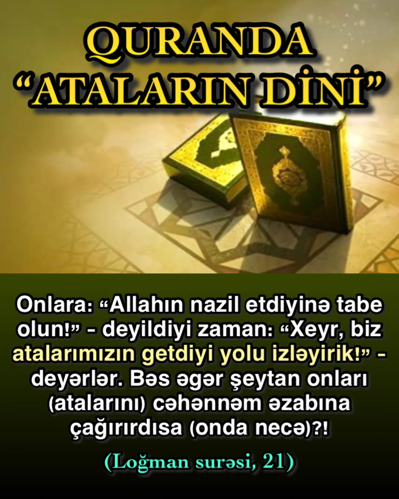 «Ataların dini» xurafatı