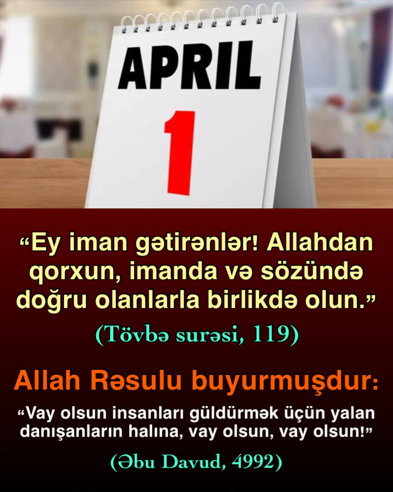 Axirətdə yalan söyləməyə imkan verilməyəcək