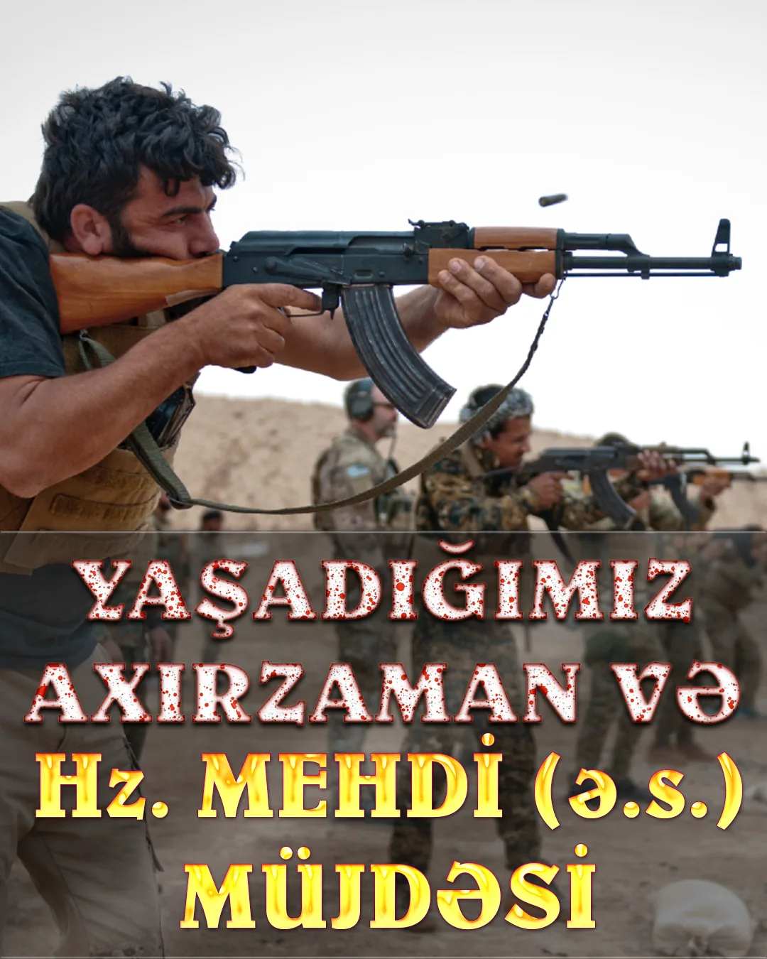 Axırzaman dünyanın son dövrlərini ifadə edən sözdür