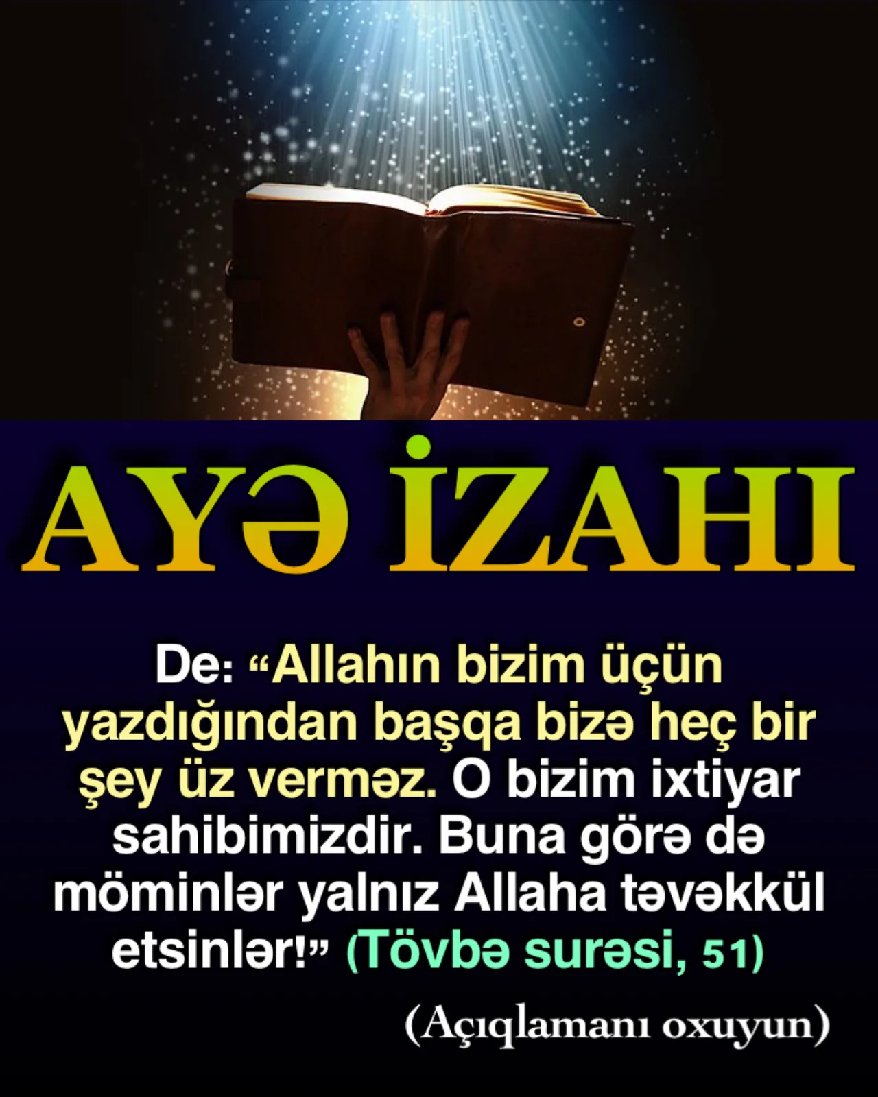 Ayədə Allahın hər şeydən xəbərdar olduğu, Ondan xəbərsiz heç nəyin baş vermədiyi və hər