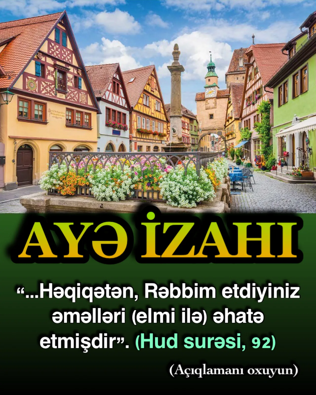 Ayədə Allahın insanları da, etdiklərini də əhatə etdiyi bildirilir