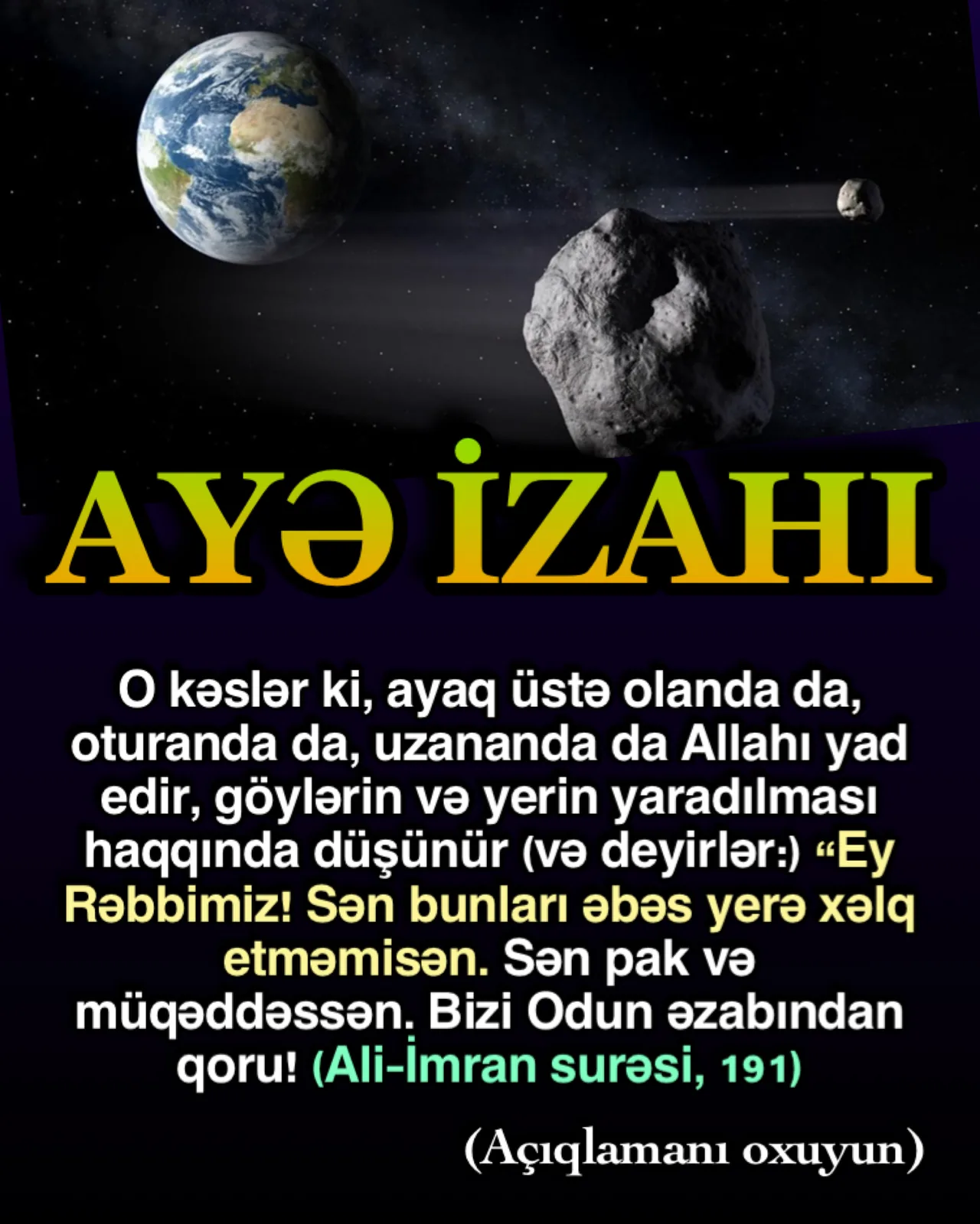 Ayədə bildirildiyi kimi, möminə xas xüsusiyyətlərdən biri də həyatının hər anında dayanmadan