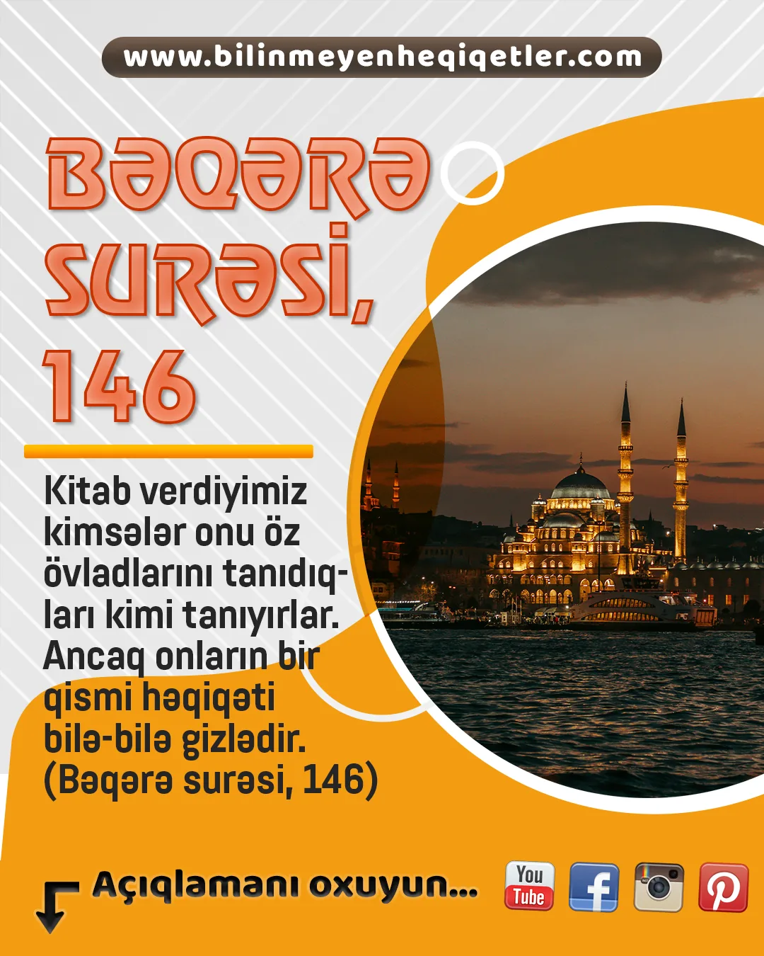Bəqərə surəsində Uca Allah belə buyurur: “Kitab verdiyimiz kimsələr onu öz övladlarını
