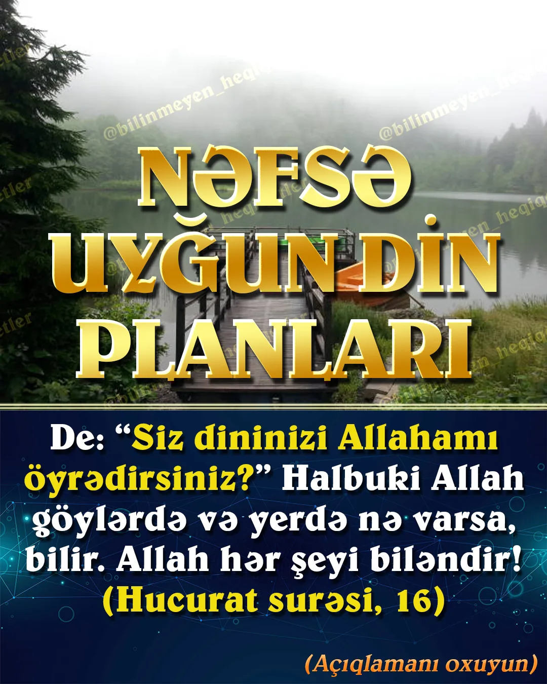 Bəzi insanlar Allahdan lazımı qədər qorxmadıqlarına görə Quranı özünə rəhbər tutmur və buna