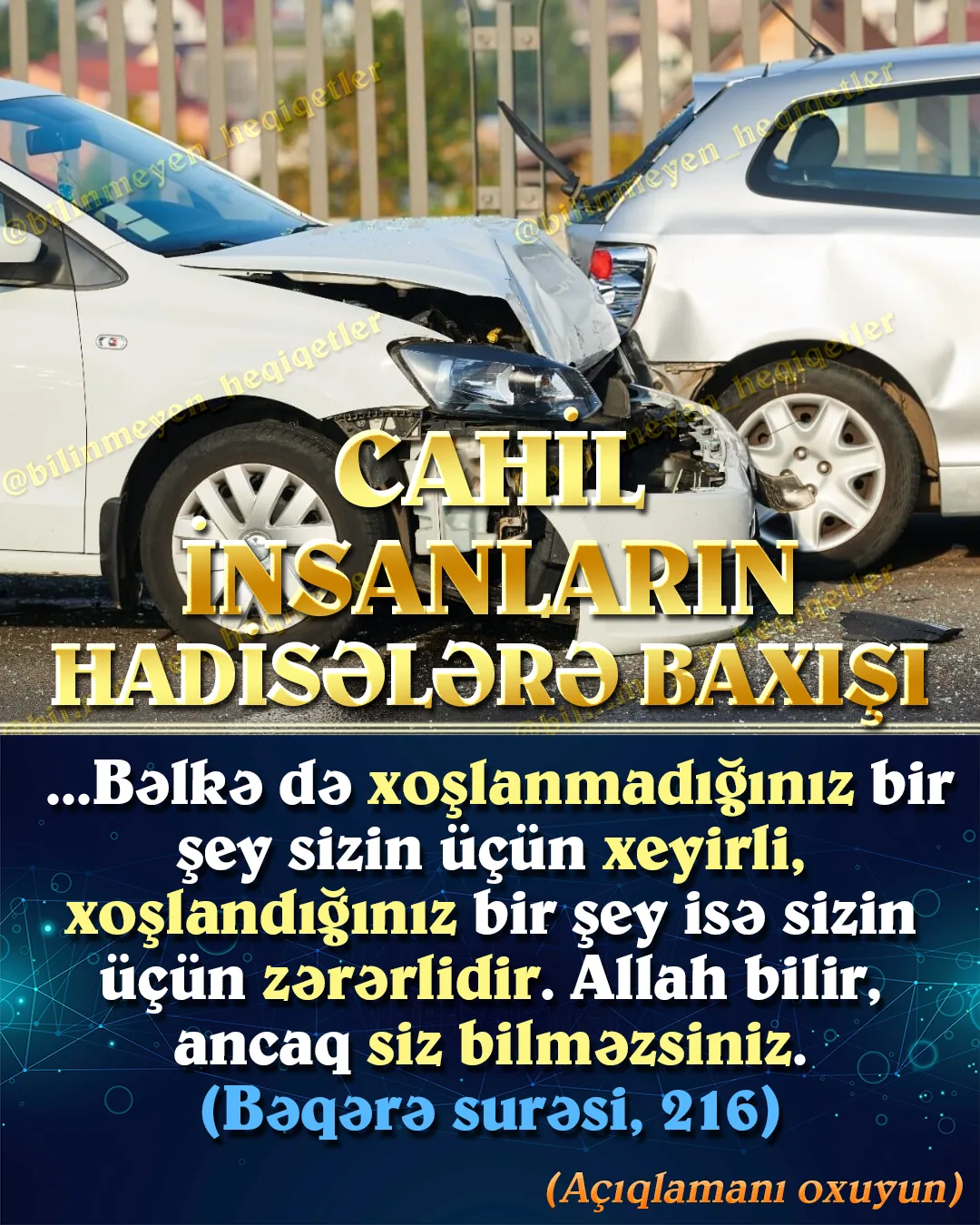 Cahil insanların hadisələrə baxışı
