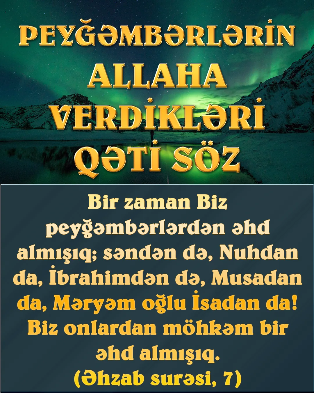 Bəzi insanlar peyğəmbərlərin ona yardım edəcəyinə dair söz verdikləri şəxsin Peyğəmbərimiz (s)