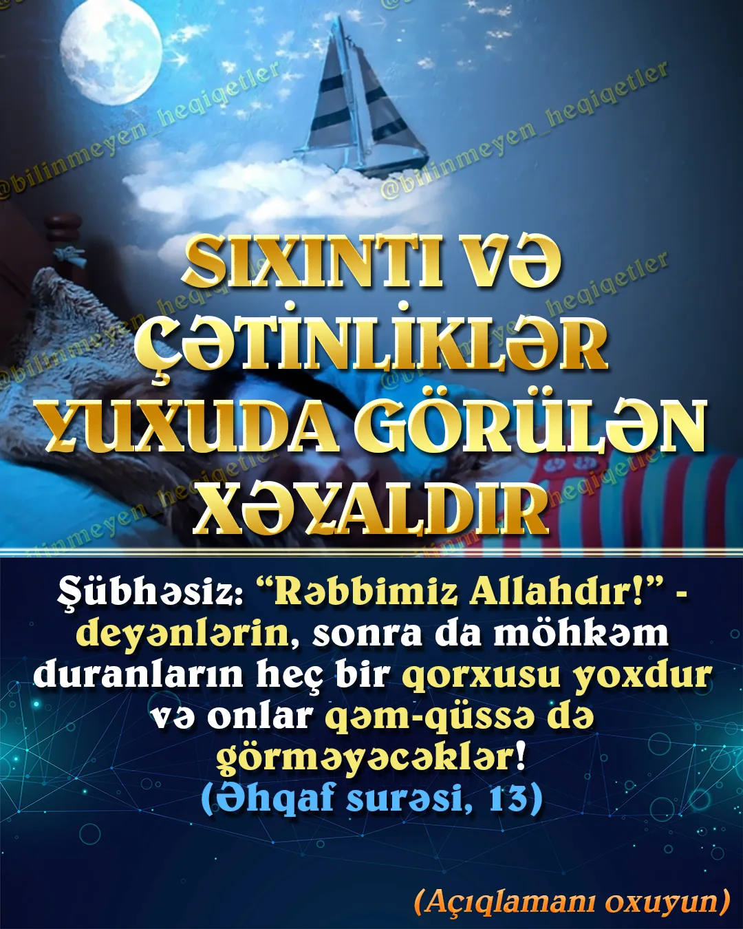 Sıxıntı və çətinliklər yuxuda görülən xəyaldır