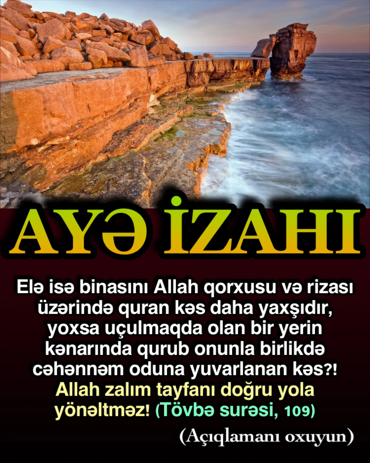 Bu ayədə Allah qorxusu və razılığı üzərinə qurulmayan həyatın boş təmələ söykəndiyini, məhv