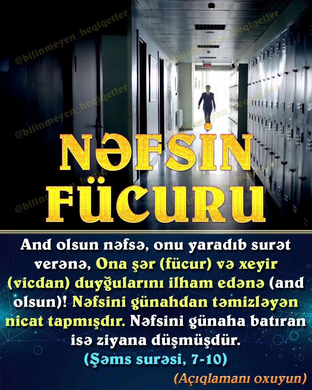 Bu ayələrdə Allah nəfsə fücuru və eyni zamanda ondan çəkinməyi, yəni vicdanı ilham etdiyini (2)