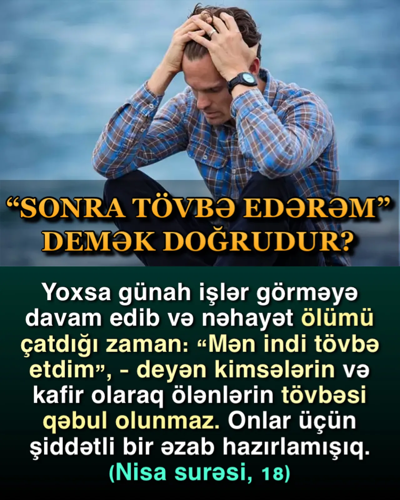 Bu, bir çox insanın yalnışa düşdüyü son dərəcə səmimiyyətsiz bir düşüncədir