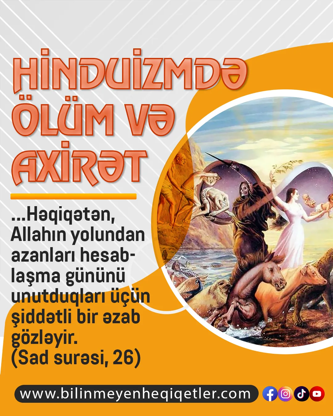 Bütpərəst Şərq dinlərinin ən əsas xüsusiyyətlərindən biri axirət inancını inkar etmələri