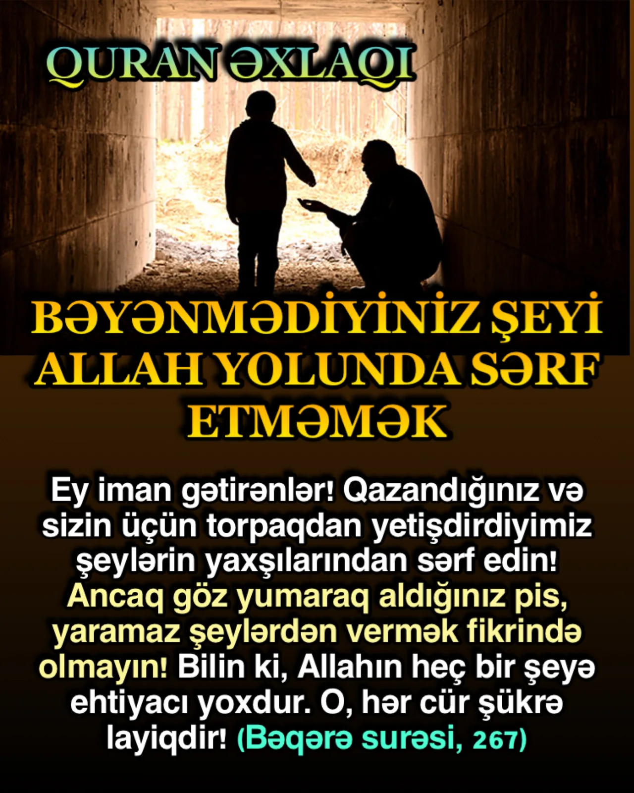 Bütün ibadətlərdə olduğu kimi, Allah yolunda mal-dövlət sərf edərkən də həmin ibadətin