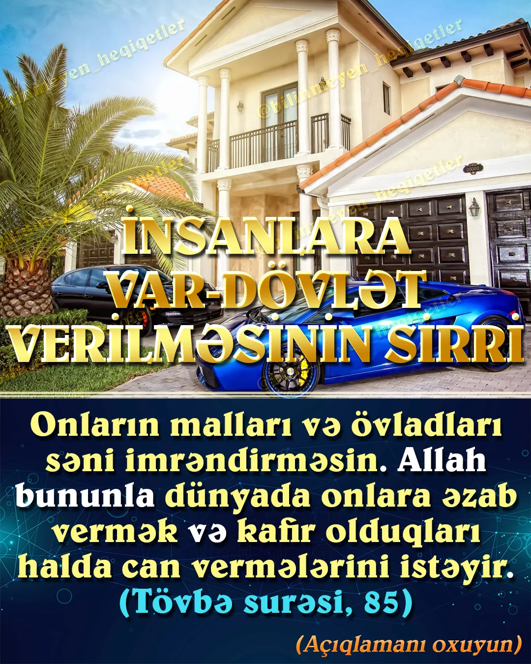 Bütün kainatdakı canlı və cansız varlıqların hamısı Allaha məxsusdur
