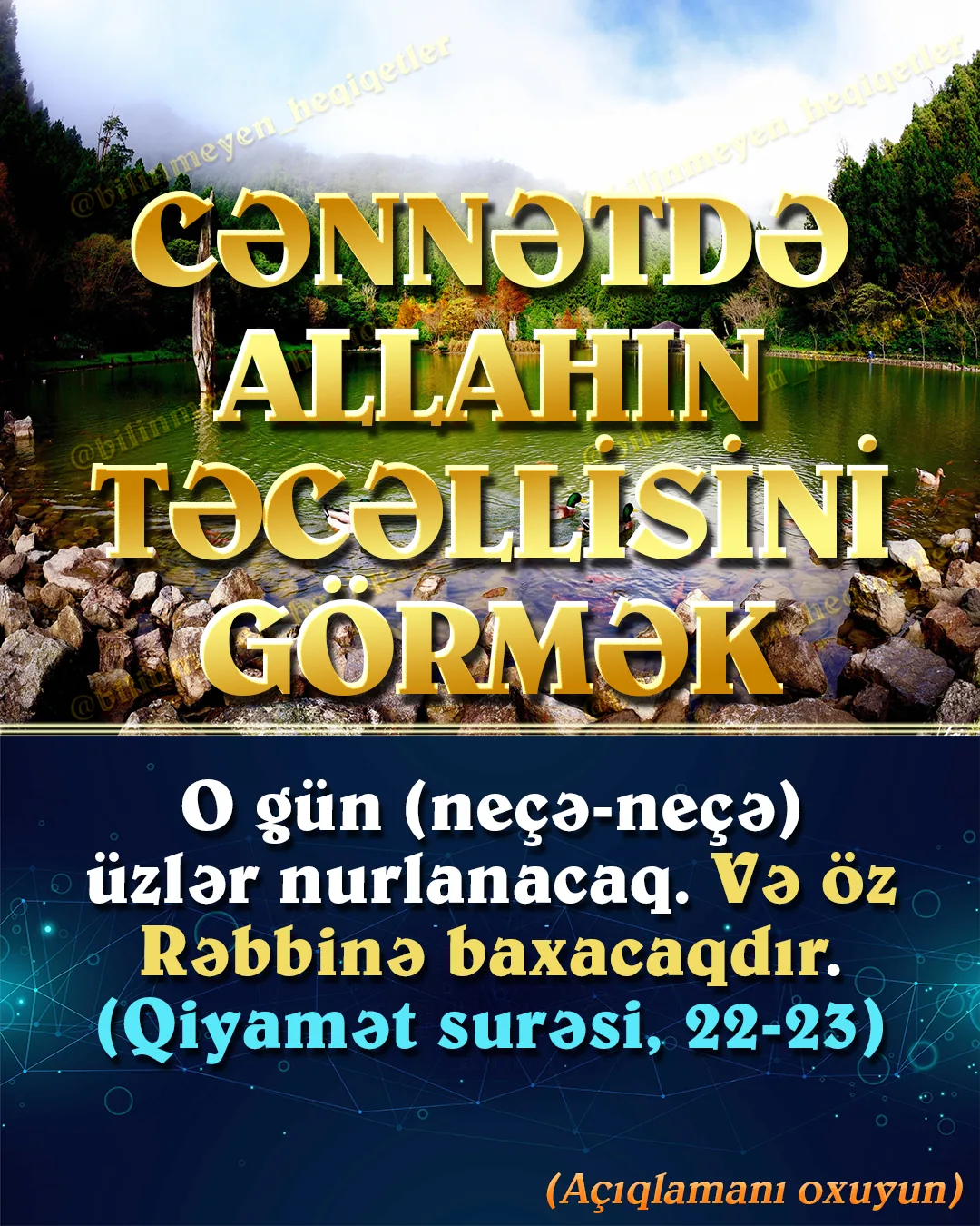 Cabir İbn Abdulla peyğəmbərimizin Nəcm surəsinin 13-14-cü ayələrinin - “Onu bir daha (öz