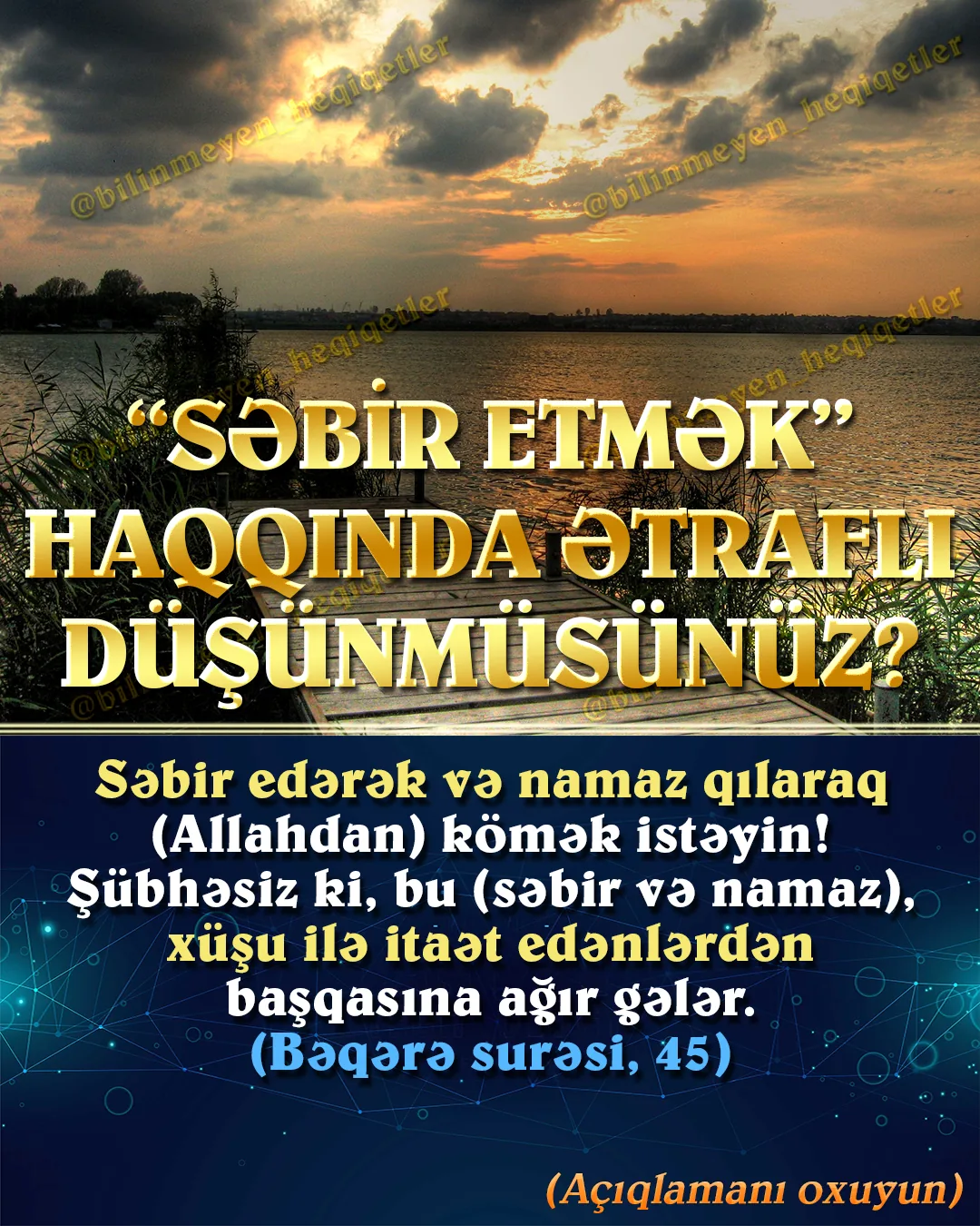 Cahil cəmiyyətdə “səbir etmək” dedikdə, adətən, hər hansı bir şeyə və ya hadisəyə qısa müddət
