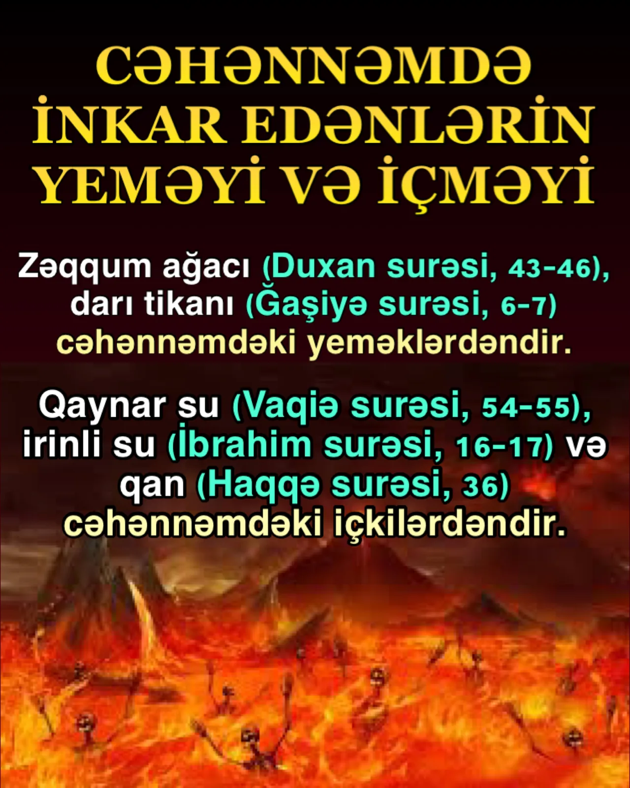Cəhənnəm əhlinin cənnətə yalvarışı