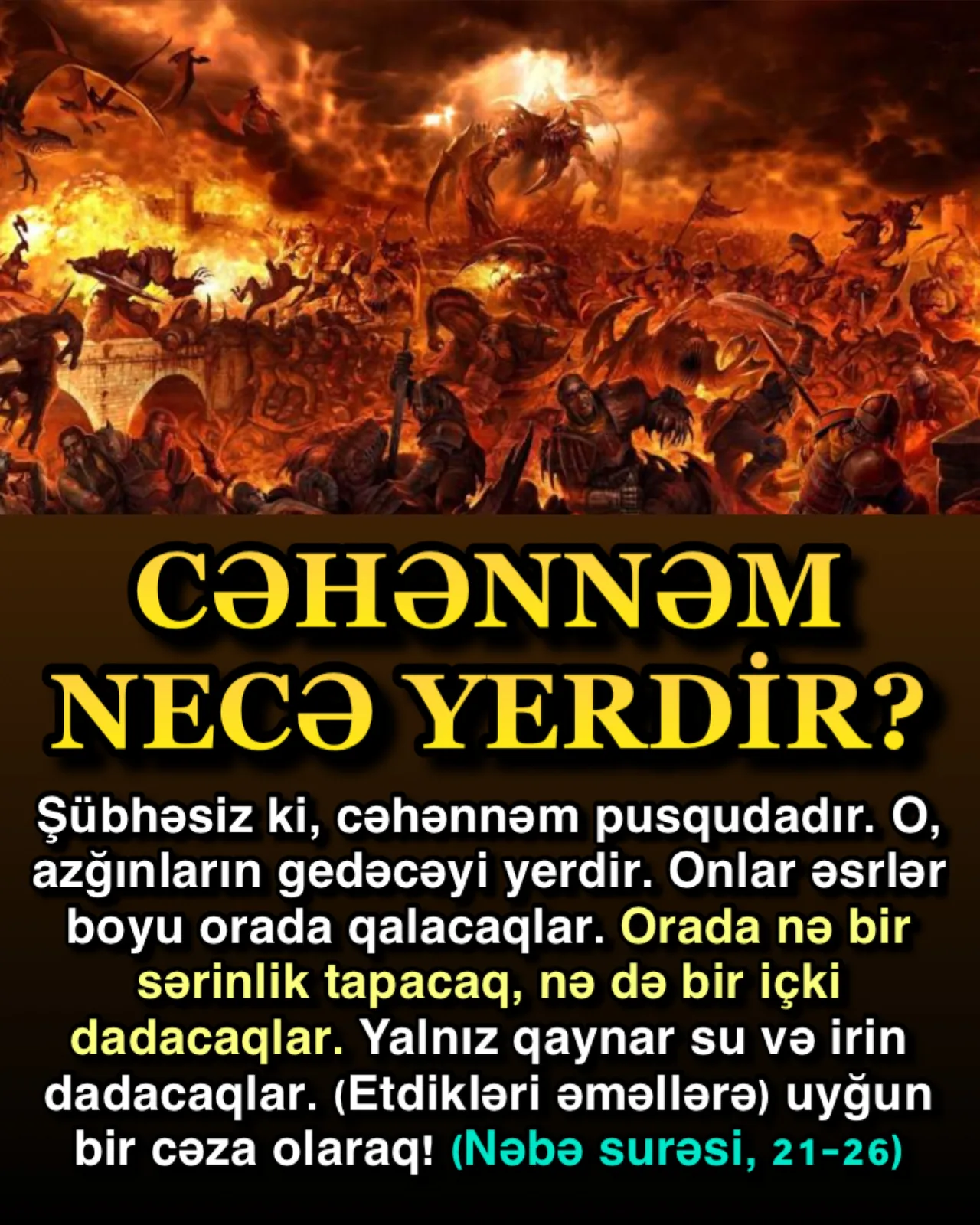 Cəhənnəm inkarçılar üçün pusqudur