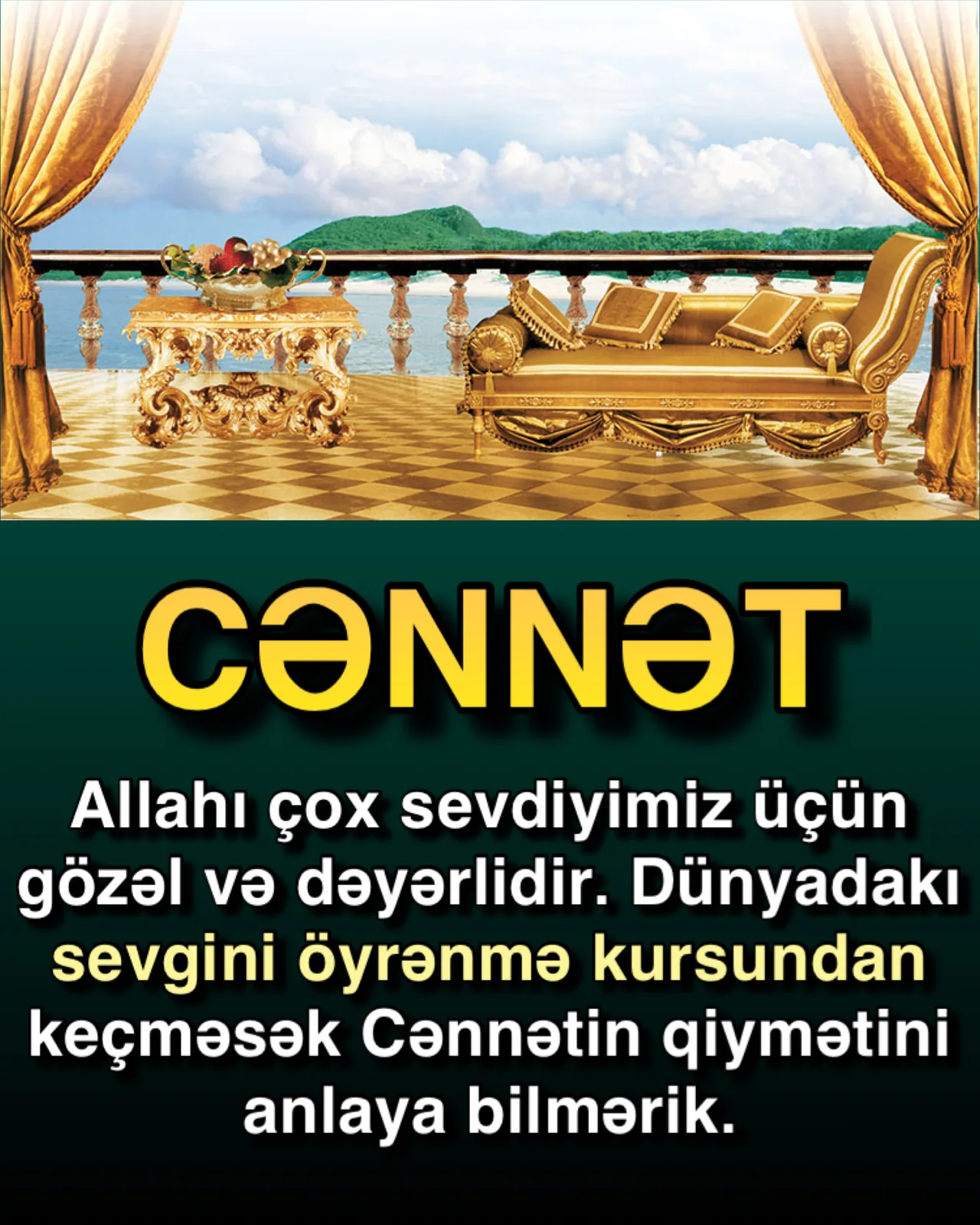 Cənnətdə insanın nəfsinin arzuladığı, zövq aldığı hər nemət vardır