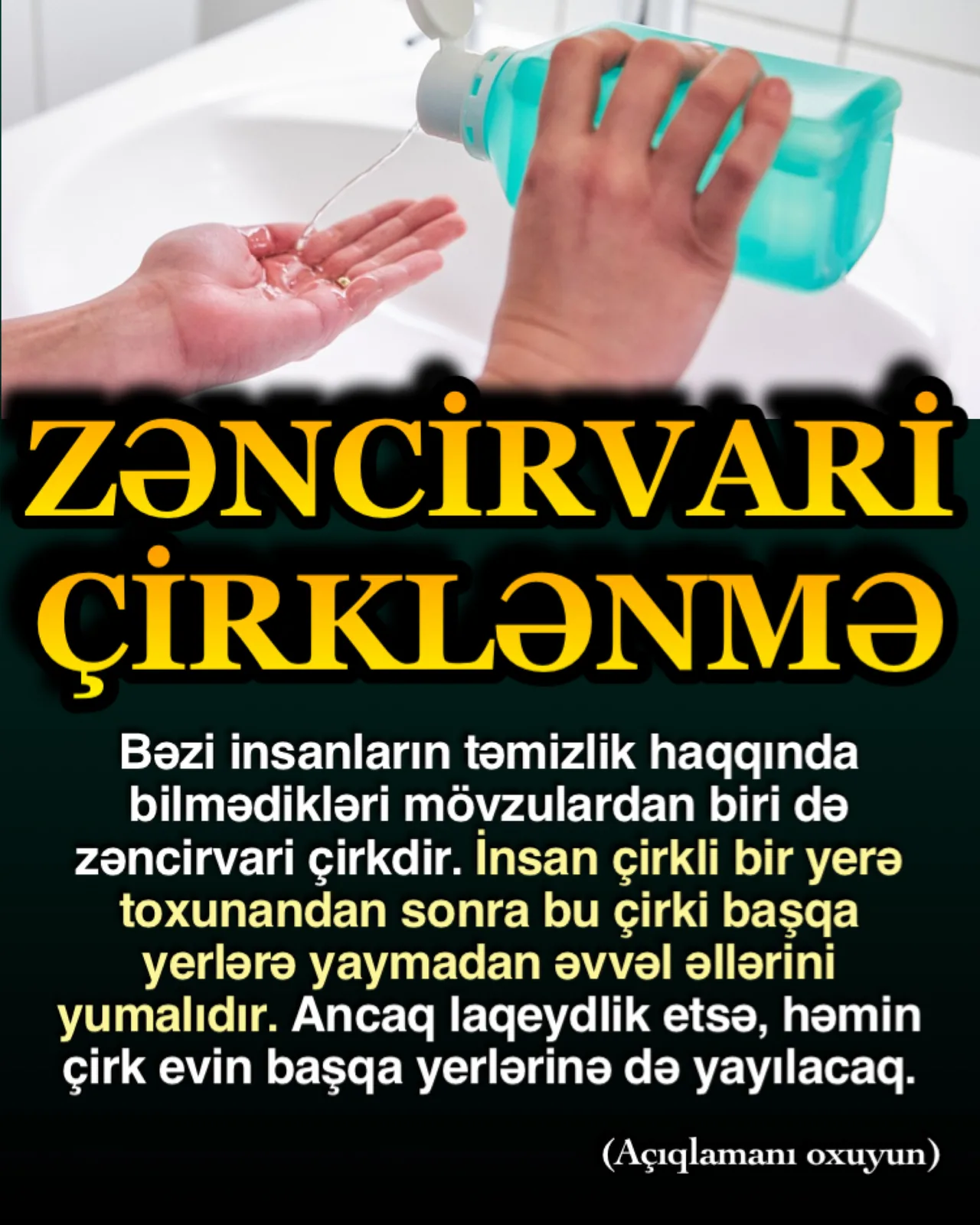 Çirkin, insanlara verə biləcəyi zərəri və sıxıntıları başa düşən hər insana görə təmizlik çox