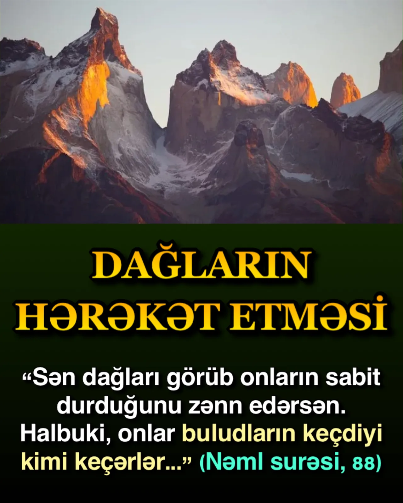 Dağların bu hərəkəti yer qabığının hərəkətindən qaynaqlanır