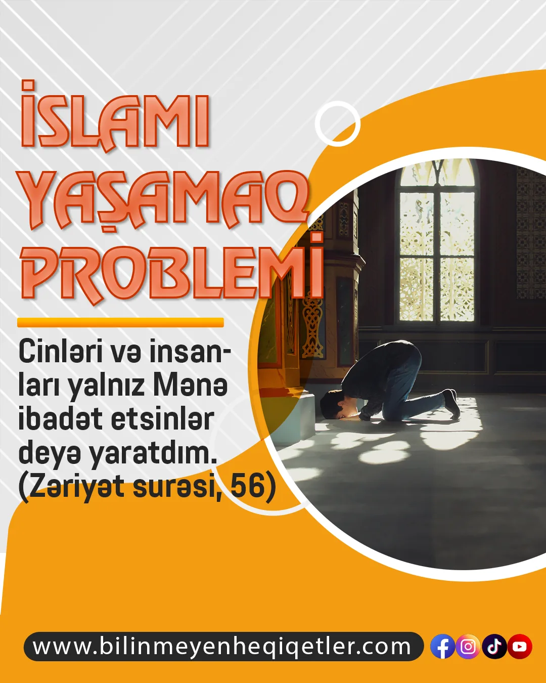 Din əxlaqı ilə yaşamaq istəyirəm, amma bu gücü özümdə tapa bilmirəm”, cümləsi
