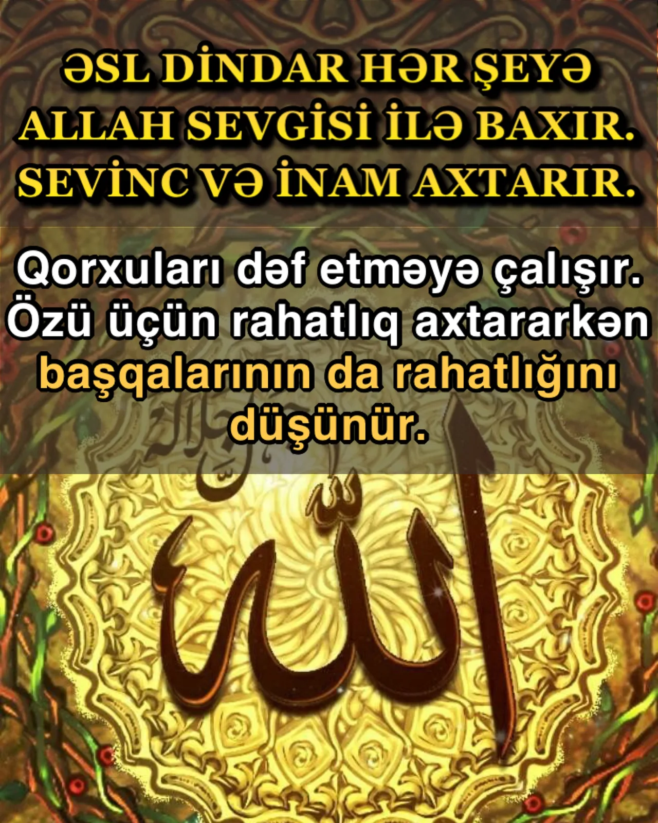 Dindarlıq həyatı gözəlləşdirir
