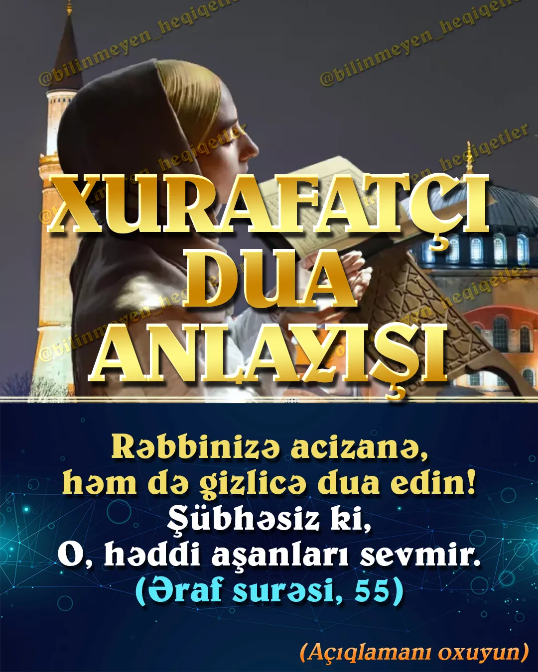Dövrümüzdə tez-tez rastlaşdığımız müəyyən günlərdə sayla deyilən və vərdiş halına çevrilən dua